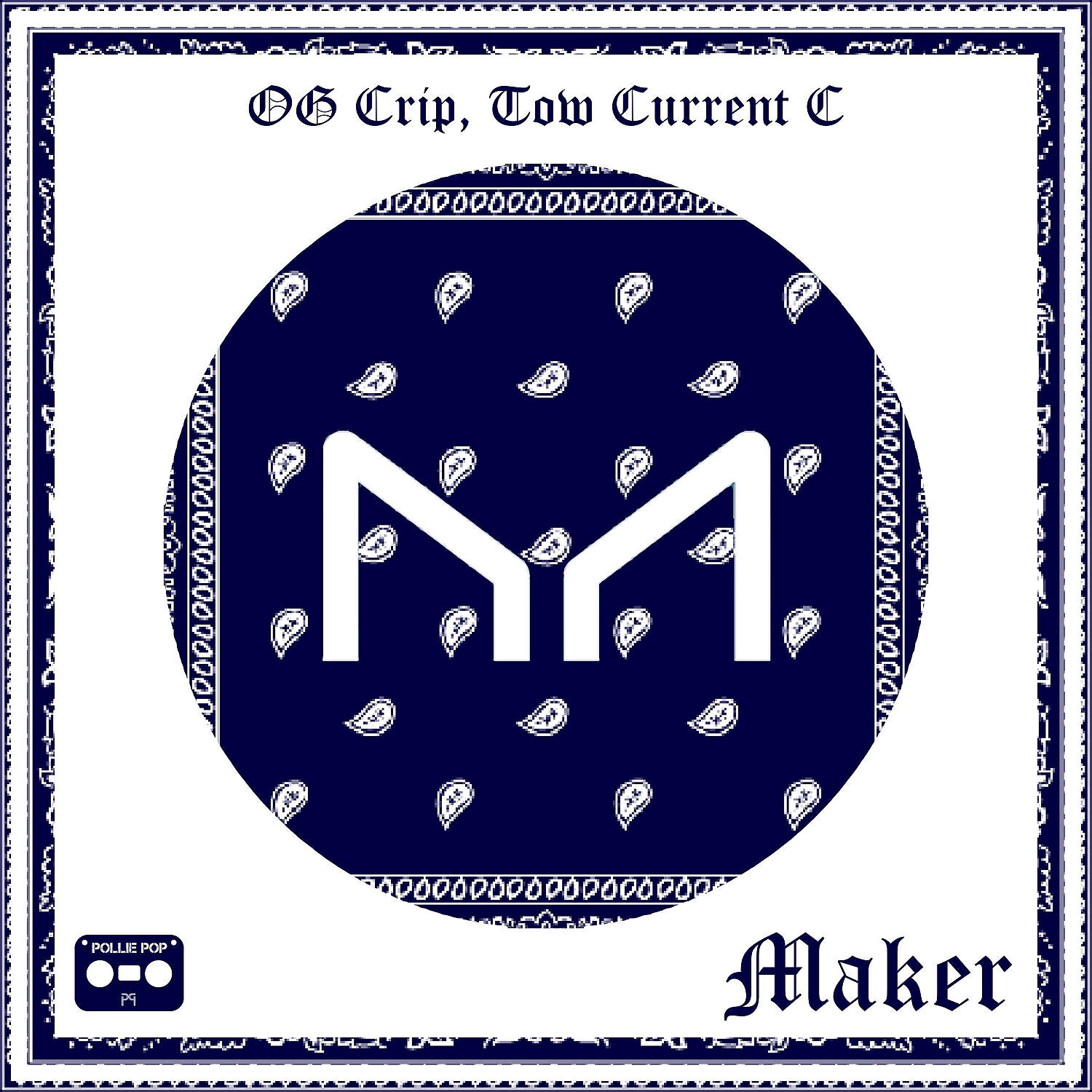 OG CRIP Tow Current C - Gonna Stacc #Maker Coins (#ScrewedNChopped)