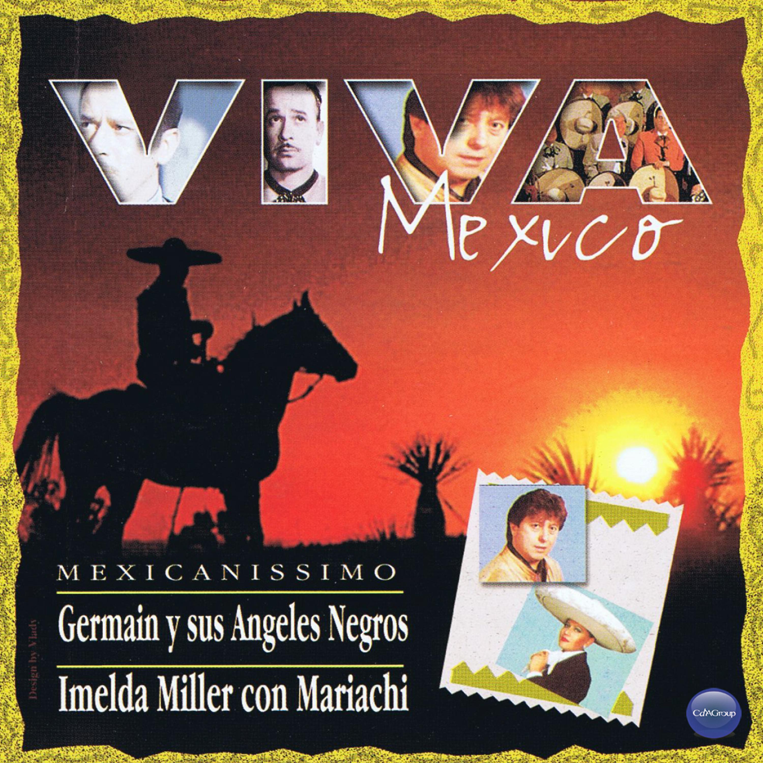 Постер альбома Viva Mexico: Germain y Sus Angeles Negros & Imelda Miller