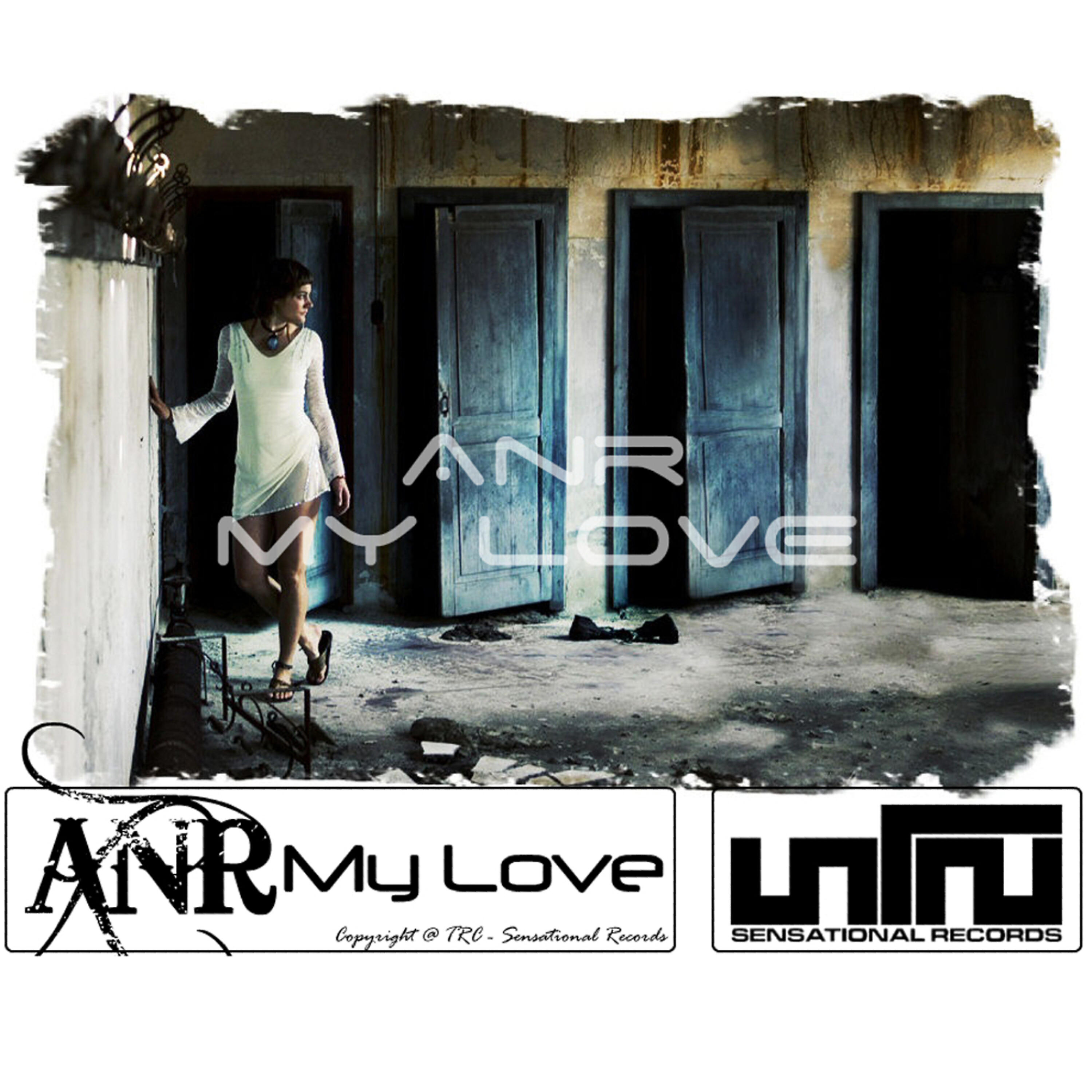 ANR - My Love (Vocal Mix)