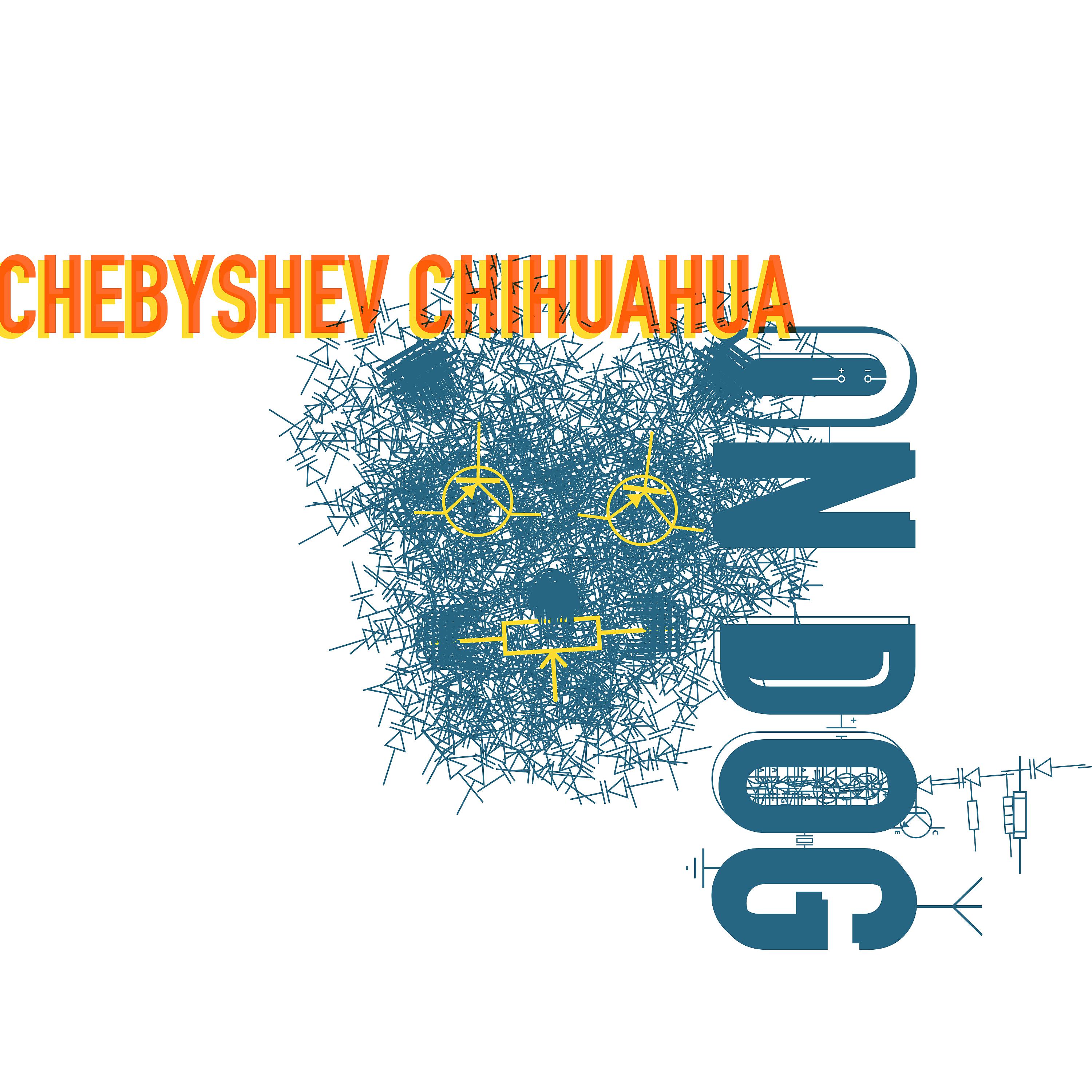 Постер альбома Chebyshev Chihuahua