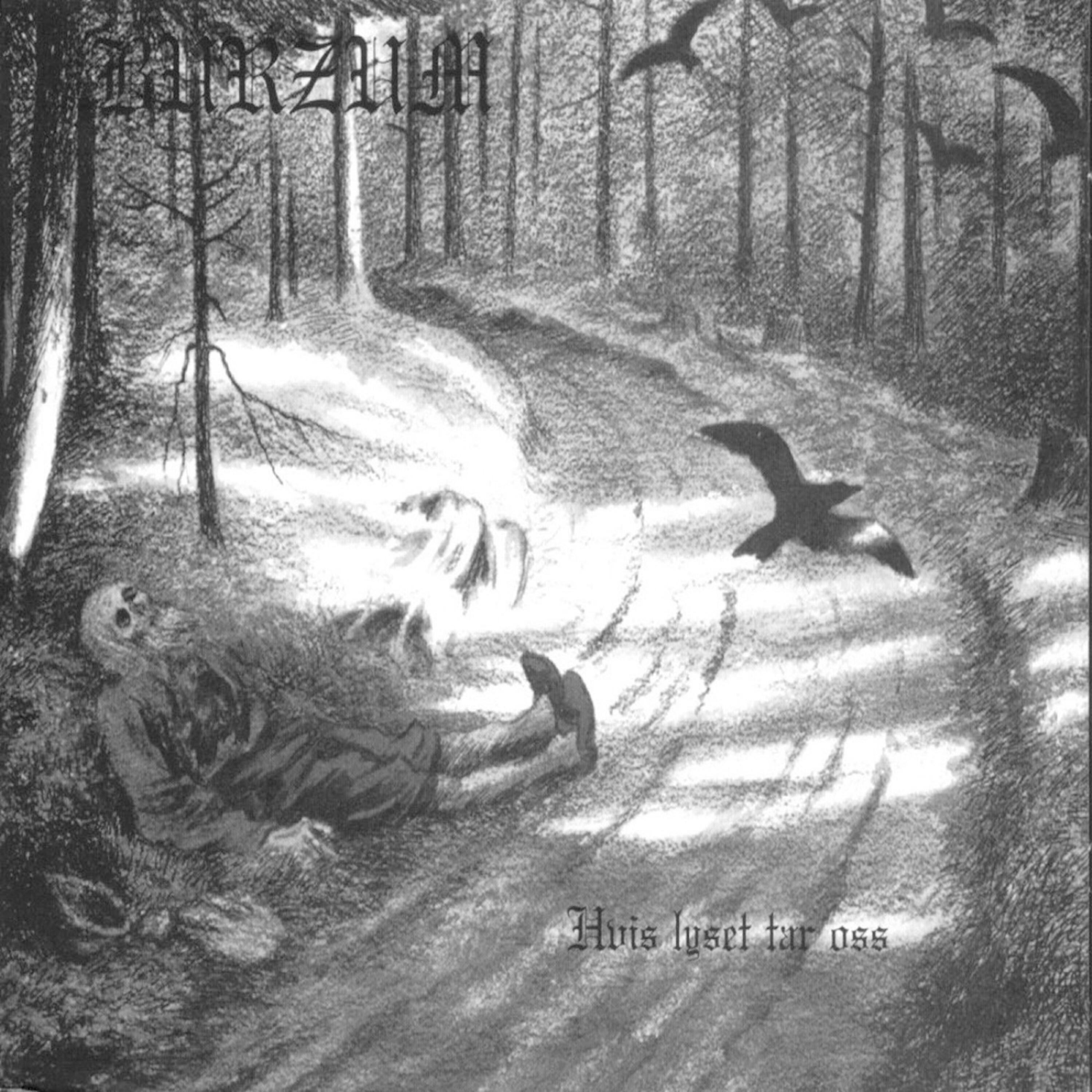 Burzum - Hvis Lyset Tar Oss