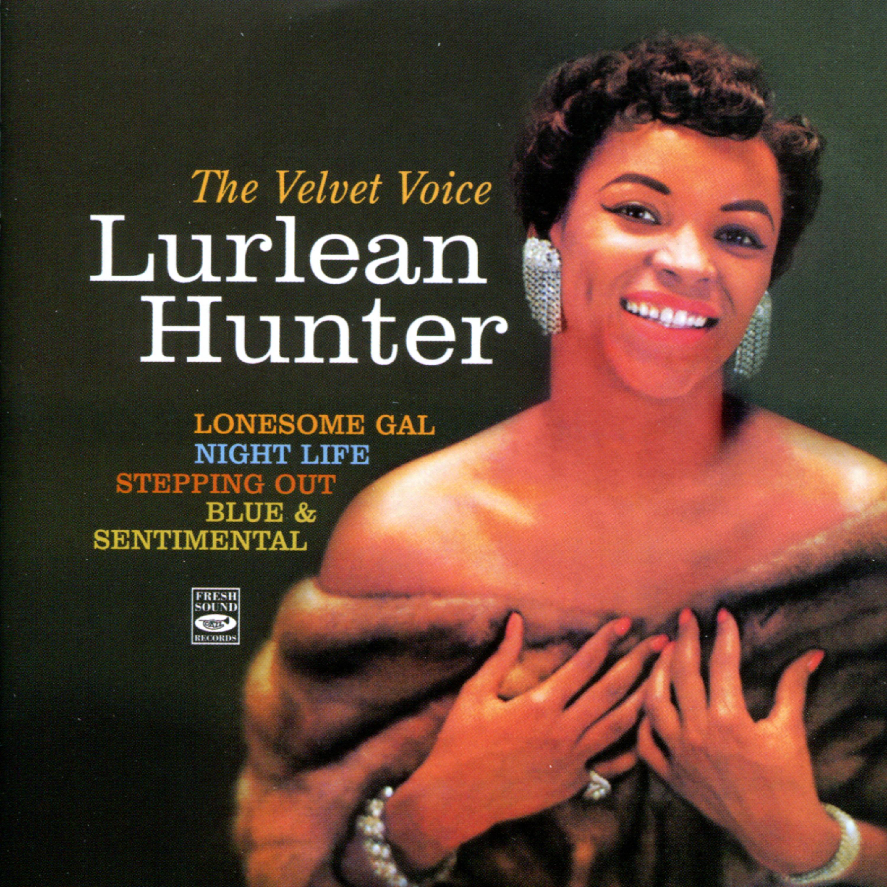 Постер альбома The Velvet Voice of Lurlean Hunter