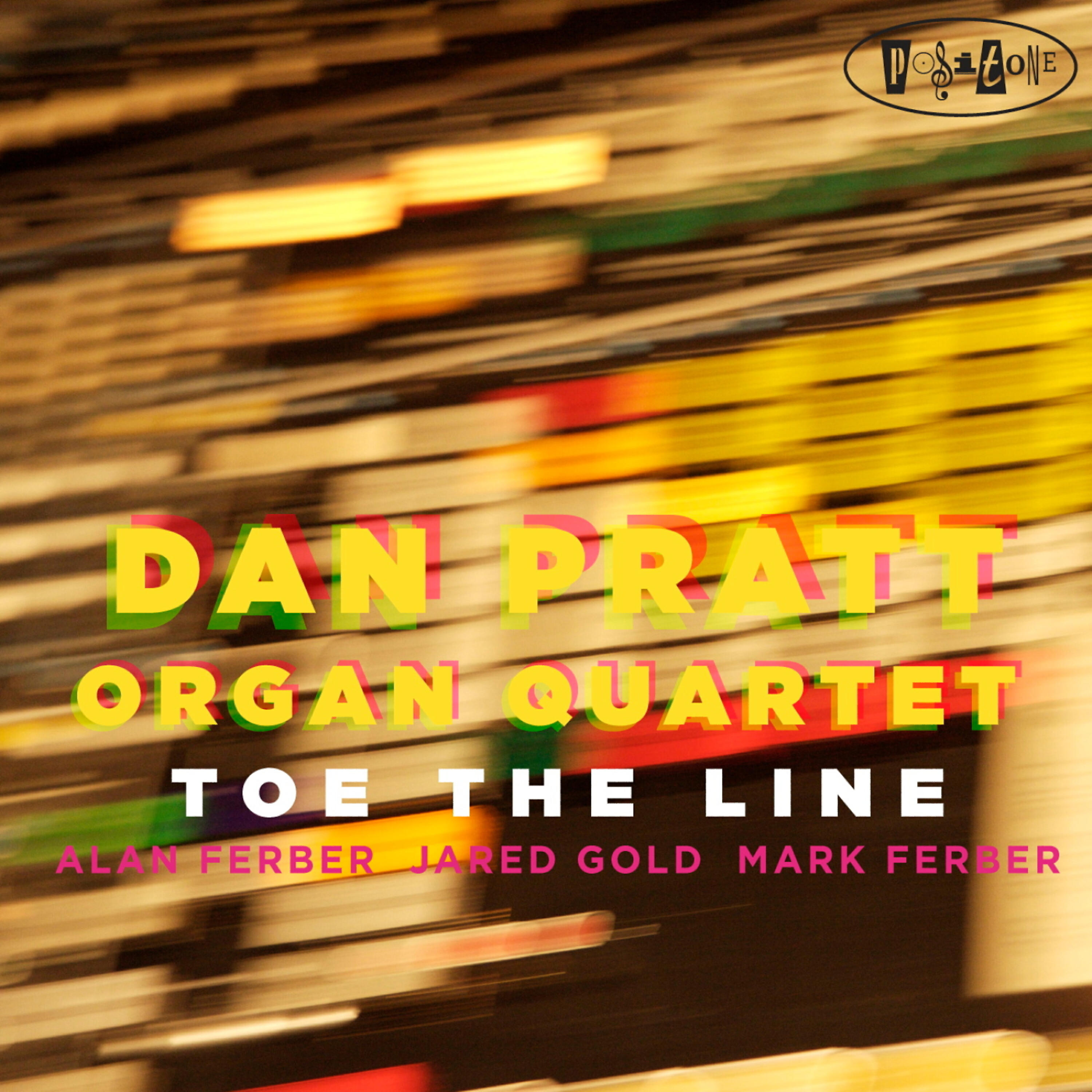 Dan Pratt - Toe The Line