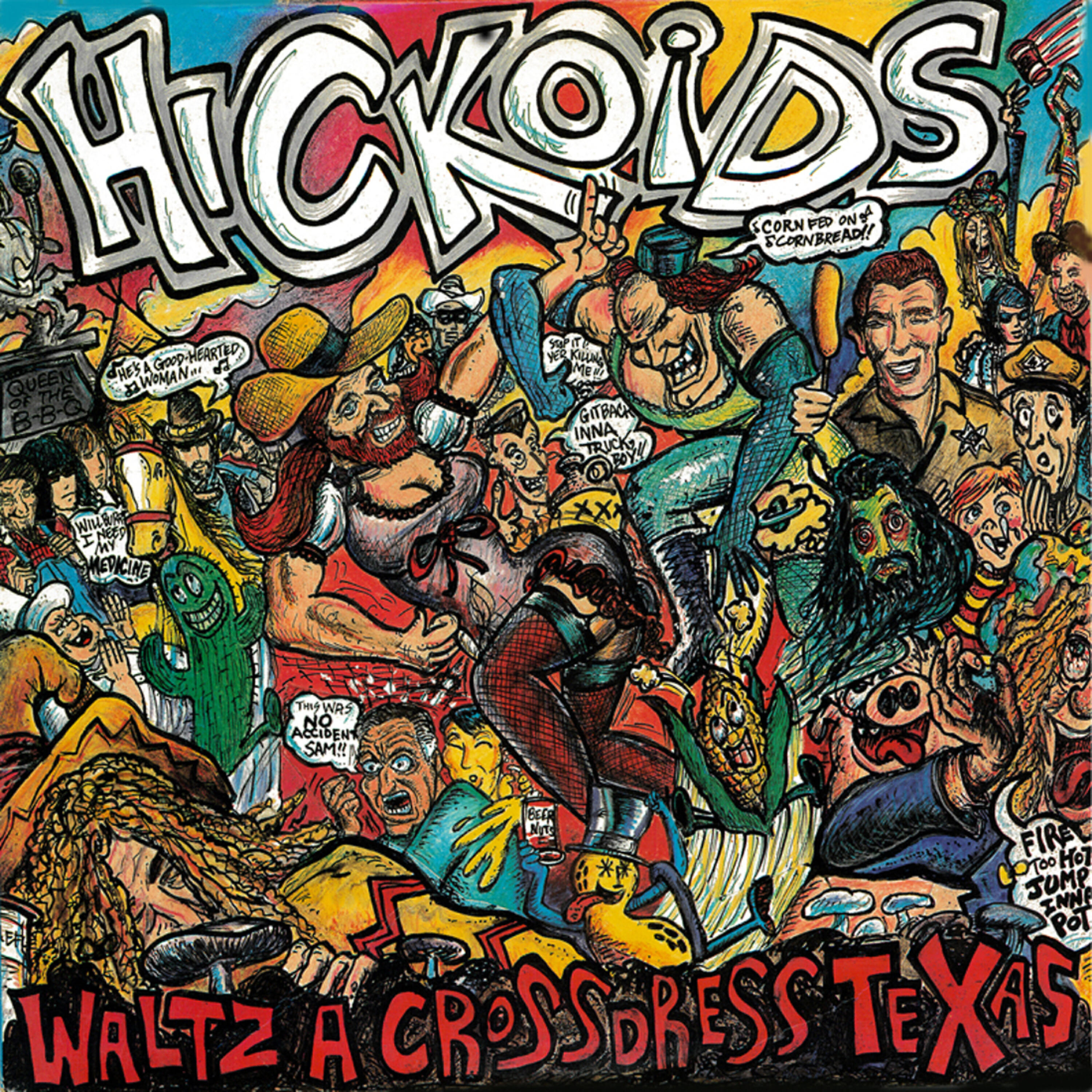Hickoids - Toothpick Man