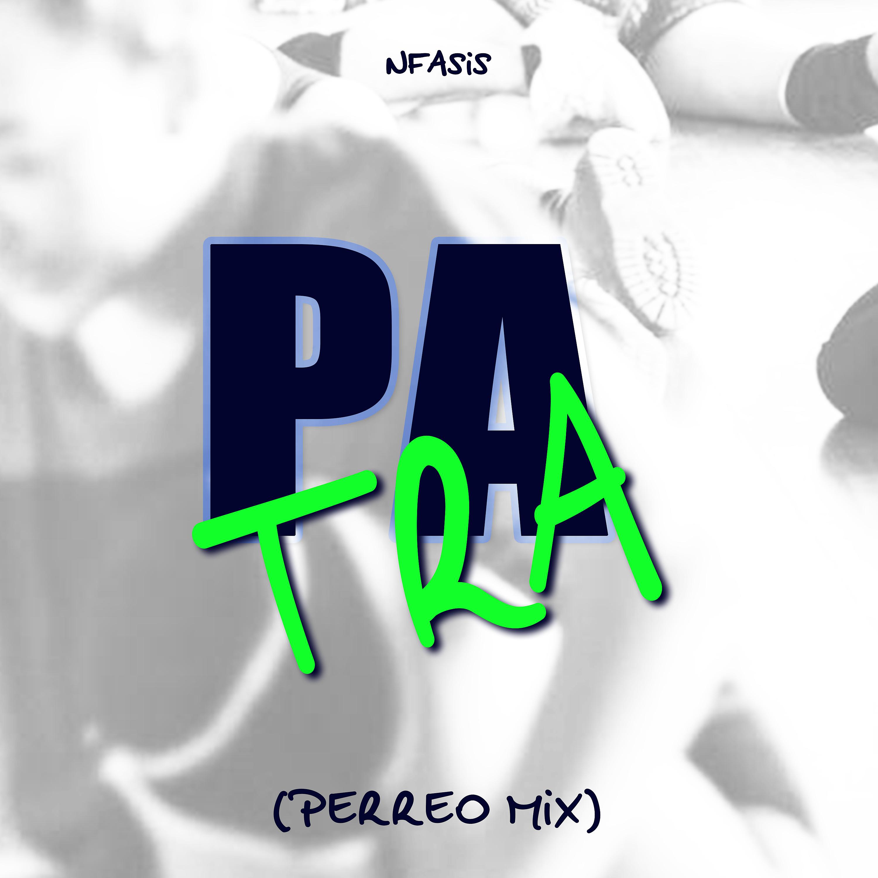 Постер альбома Pa Tra (Perreo MIX)
