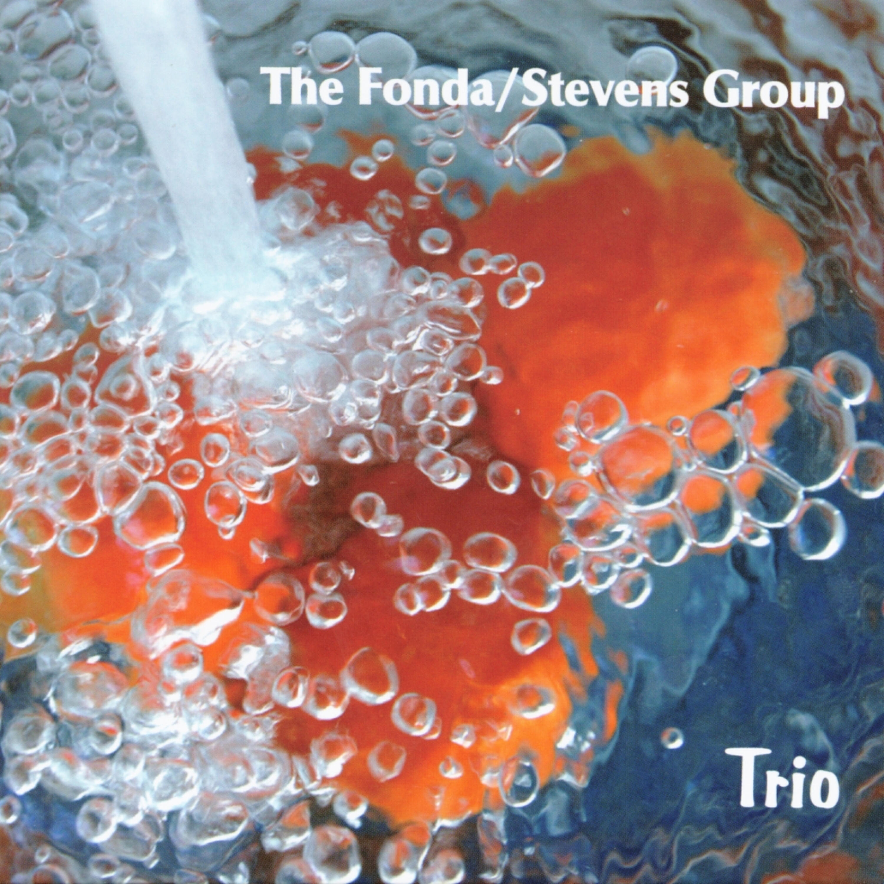 Fonda - Stevens Group - Break Song