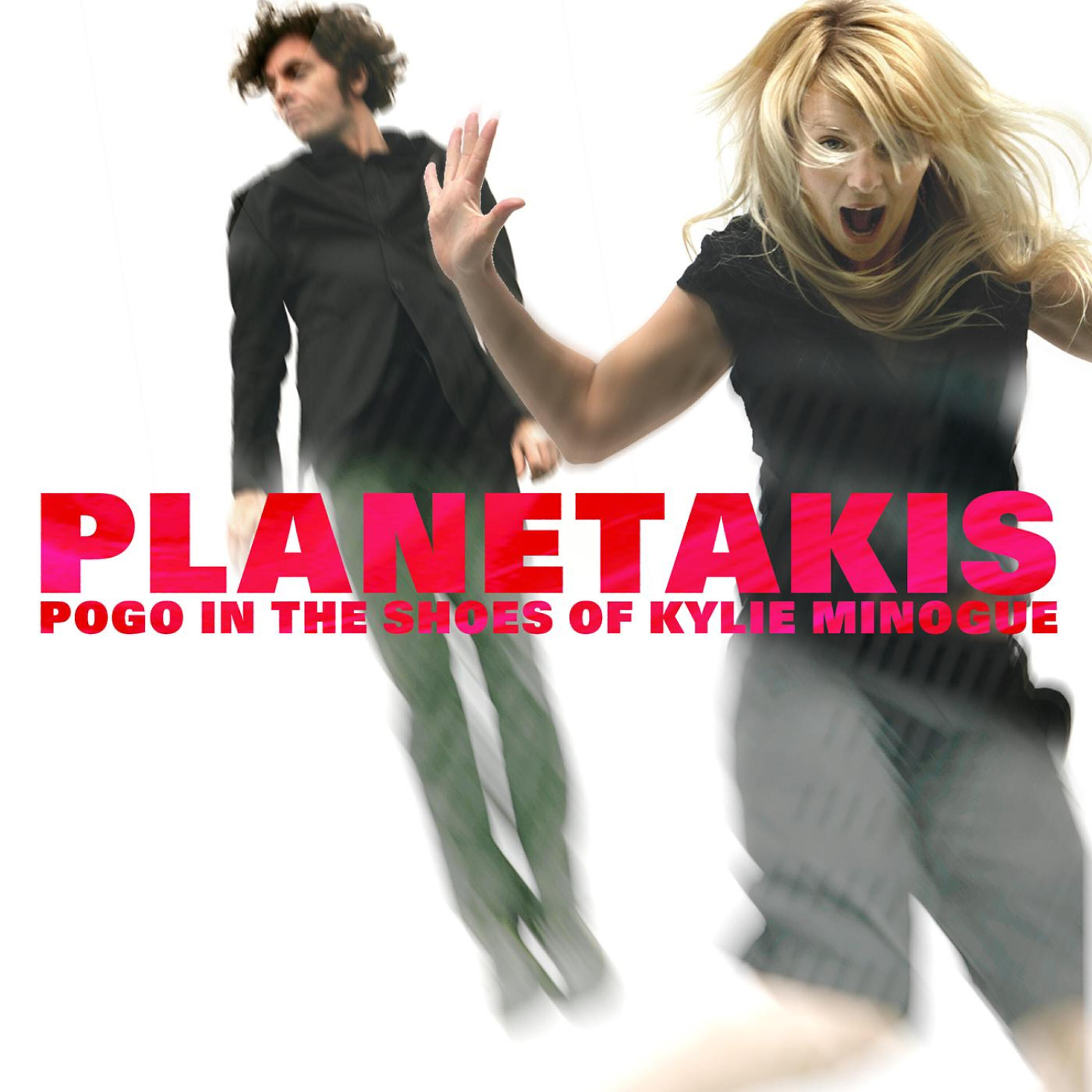 Planetakis - Pogo in the Shoes of Kylie Minogue (Marc Feind Remix)