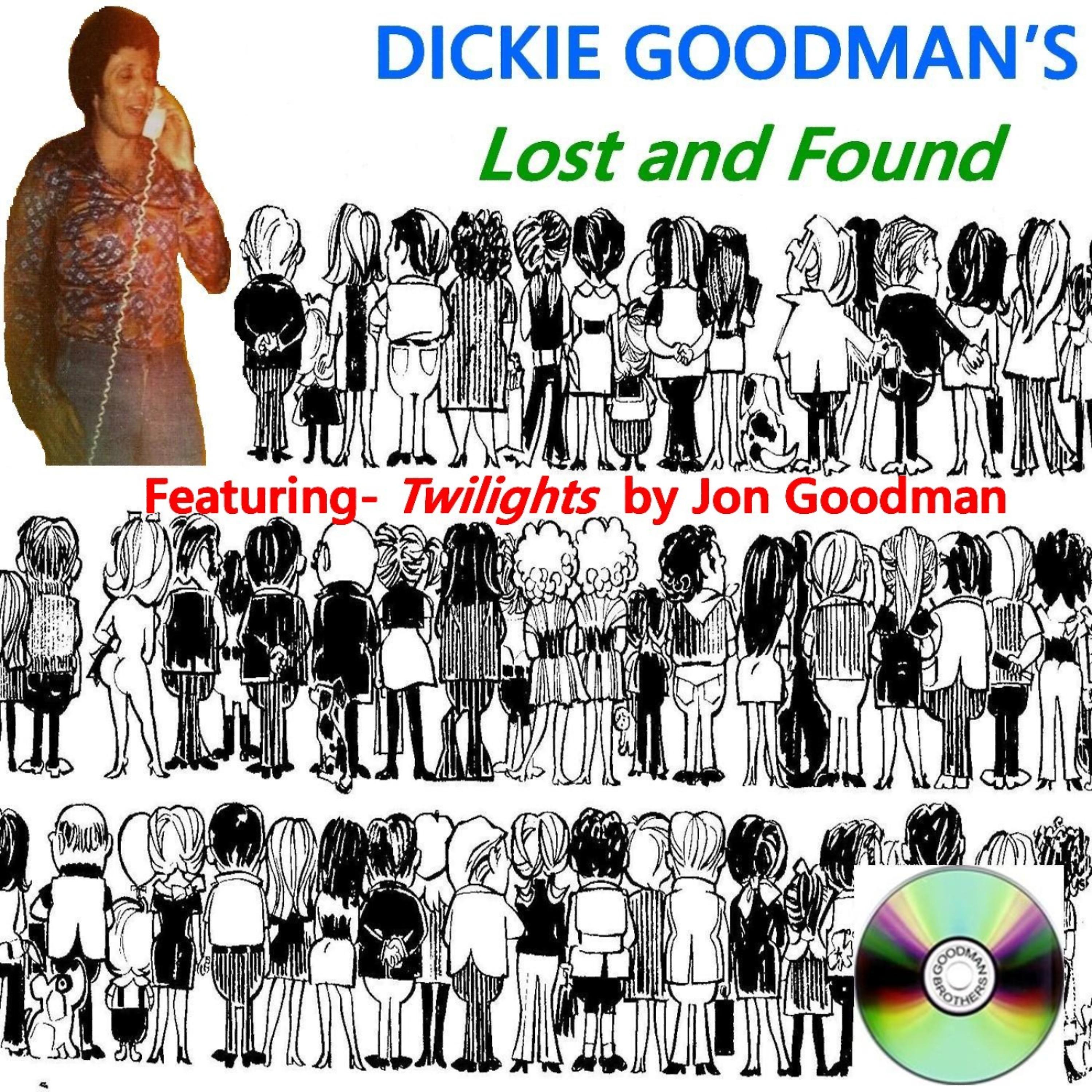 Постер альбома Dickie Goodman's Lost And Found