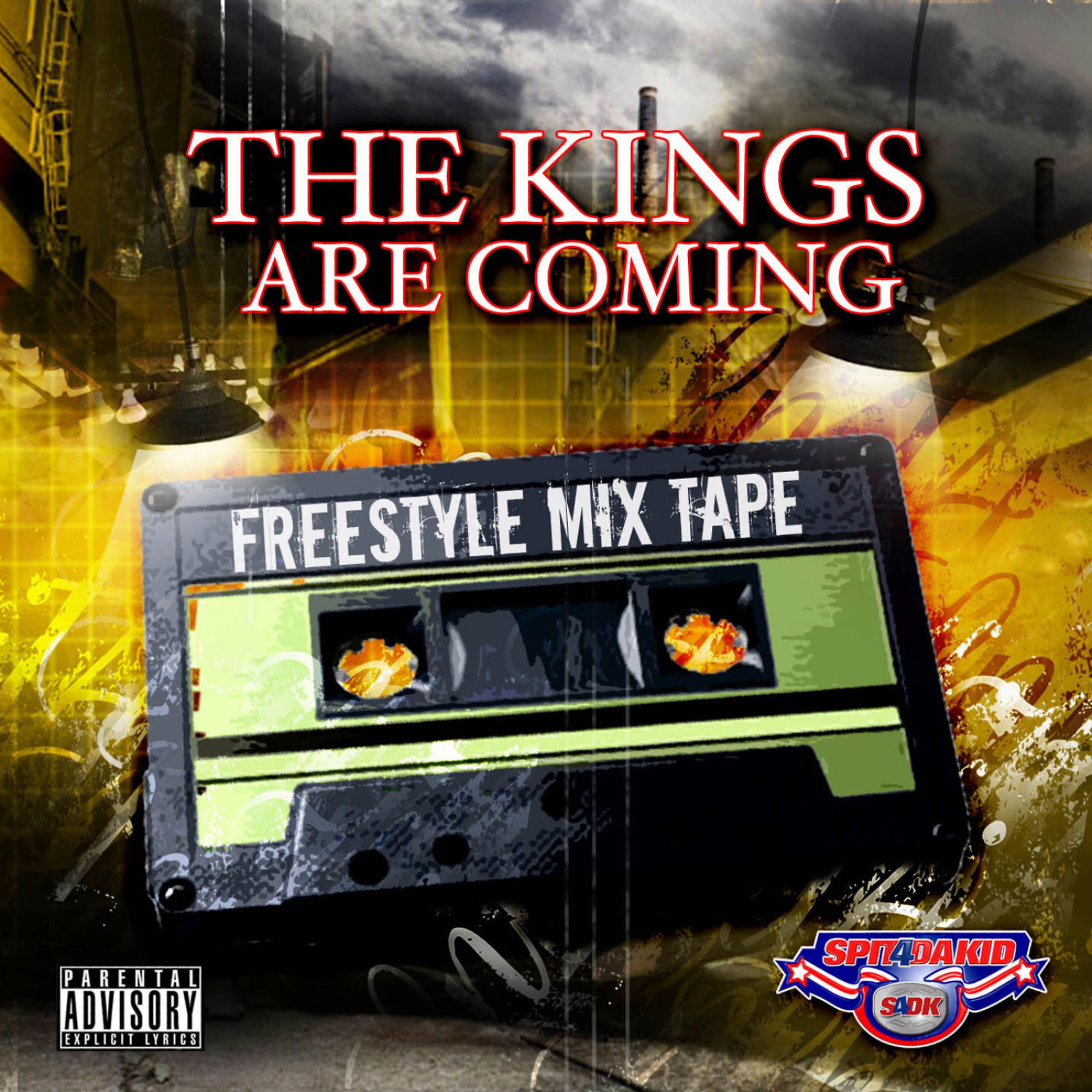 Постер альбома Kings Are Coming - The Freestyles