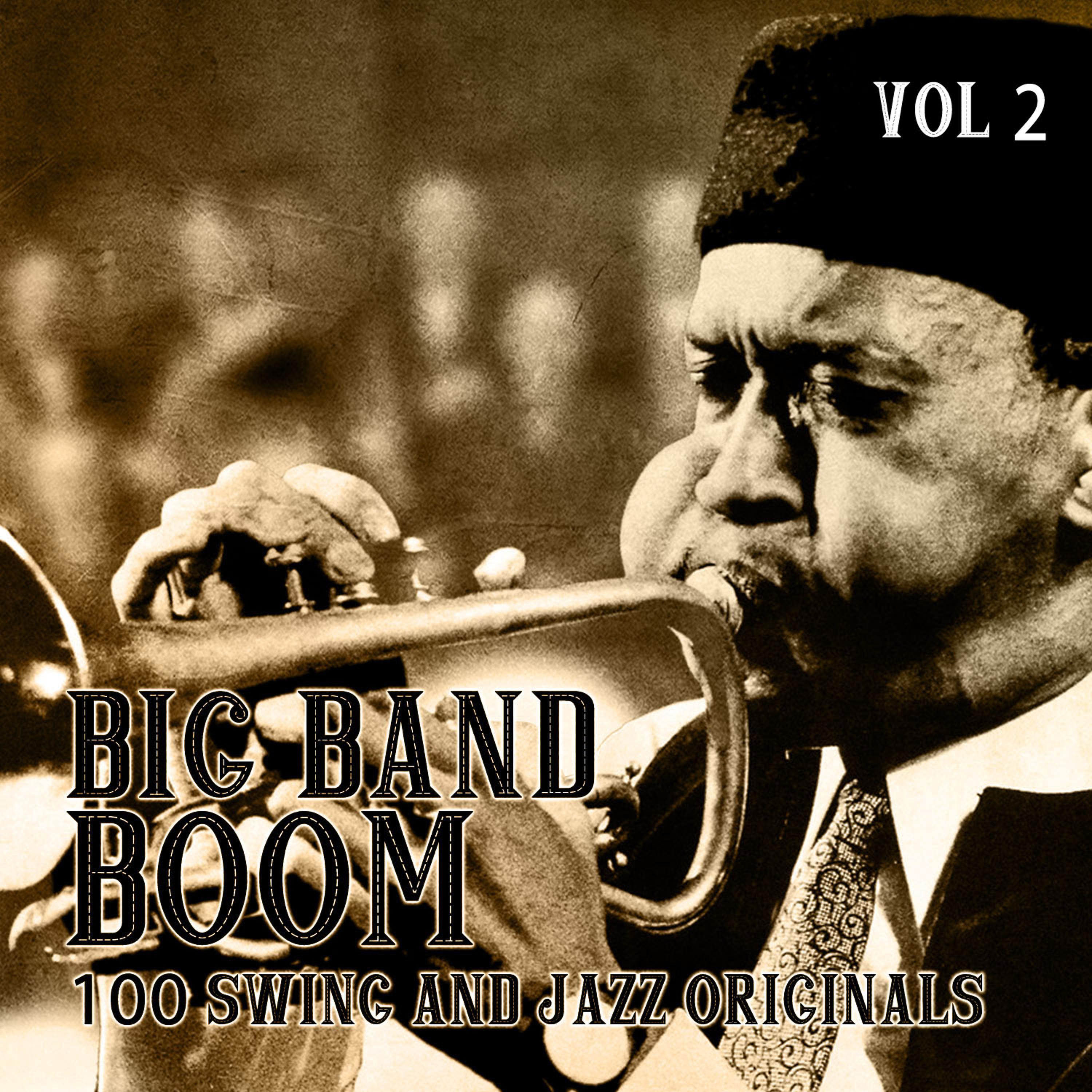 Постер альбома Big Band Boom - Swing and Jazz Originals, Vol. 2