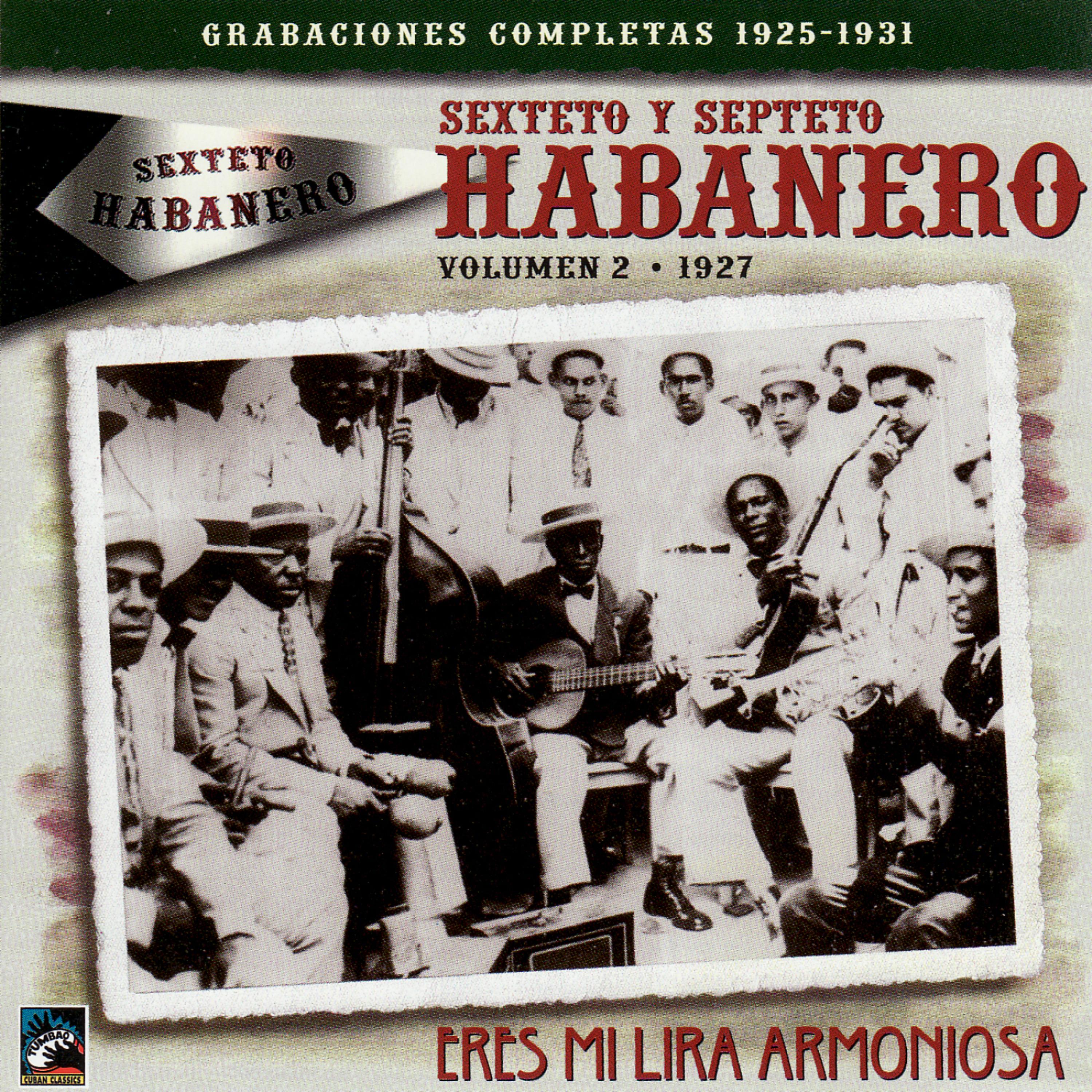 Постер альбома Grabaciones Completas 1925-1931 Volumen 2: Eres Mi Lira Armoniosa