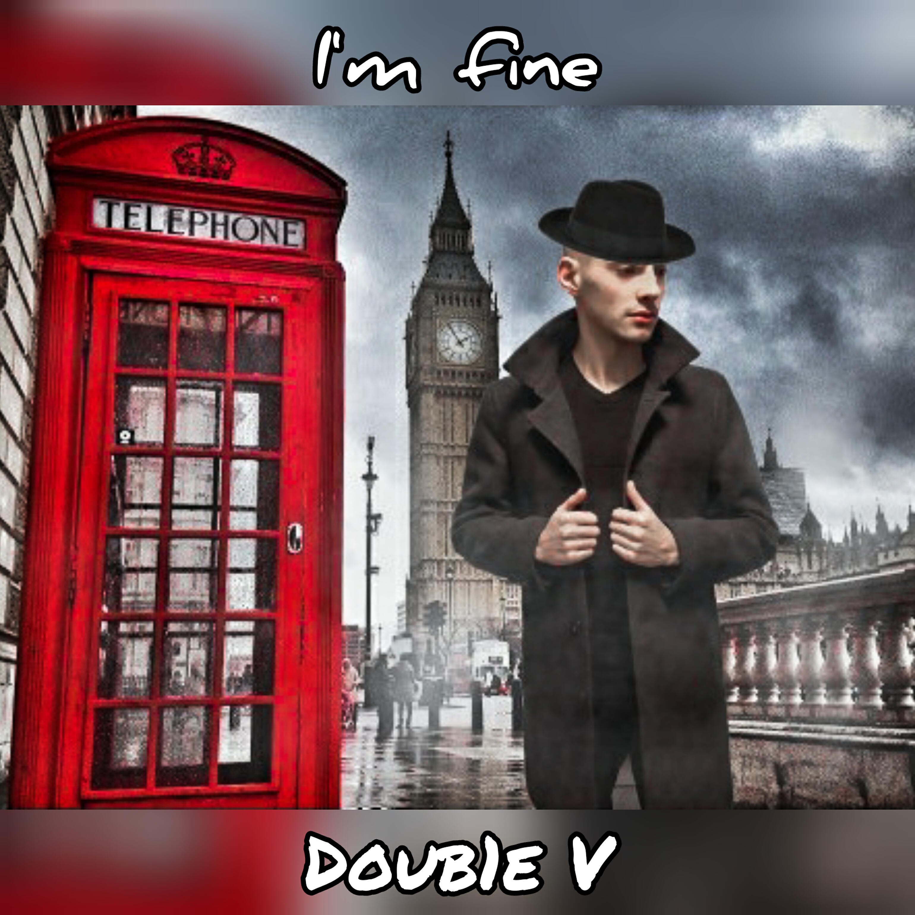 Doub1e V - I`m Fine