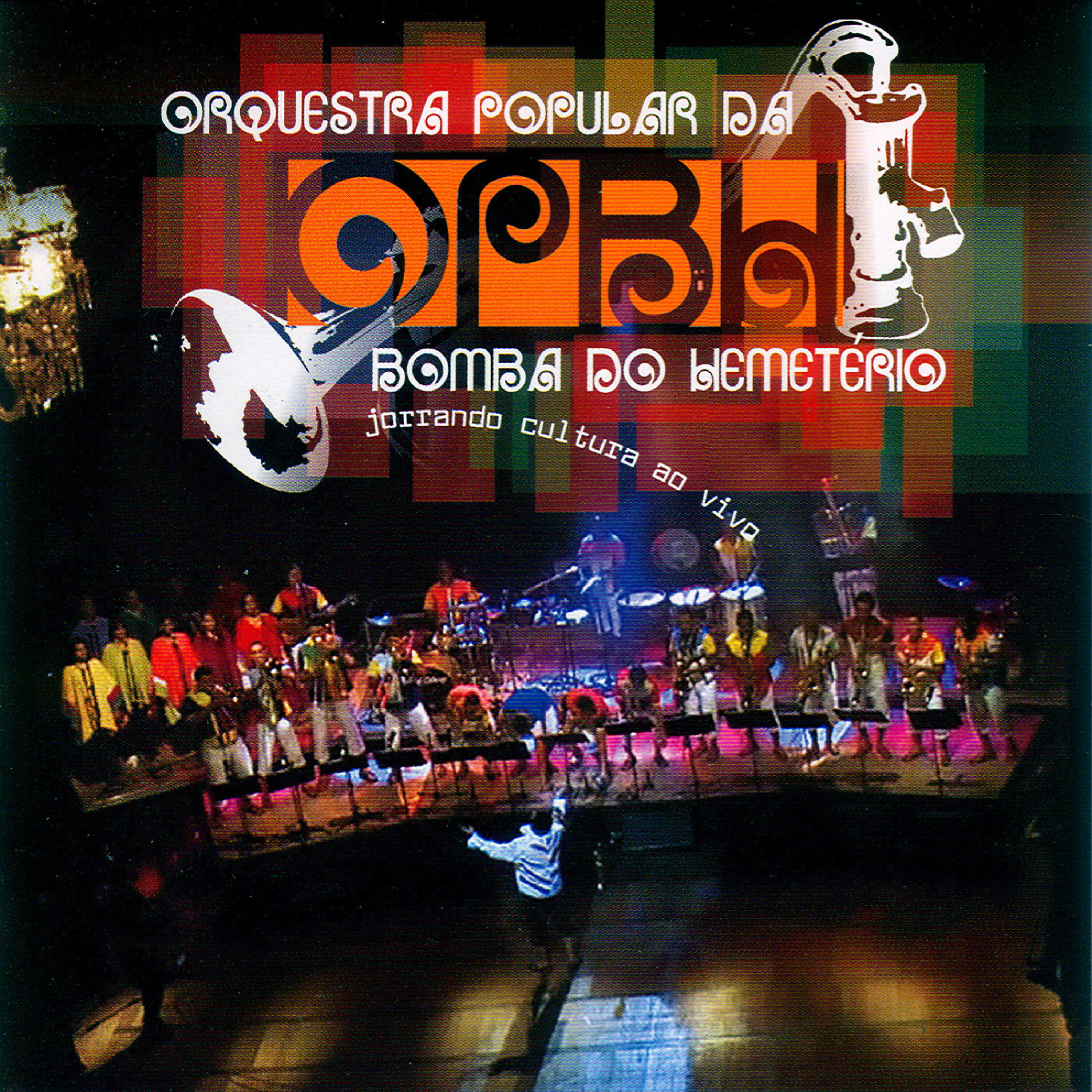Orquestra Popular da Bomba do Hemetério - Vulcão Tricolor