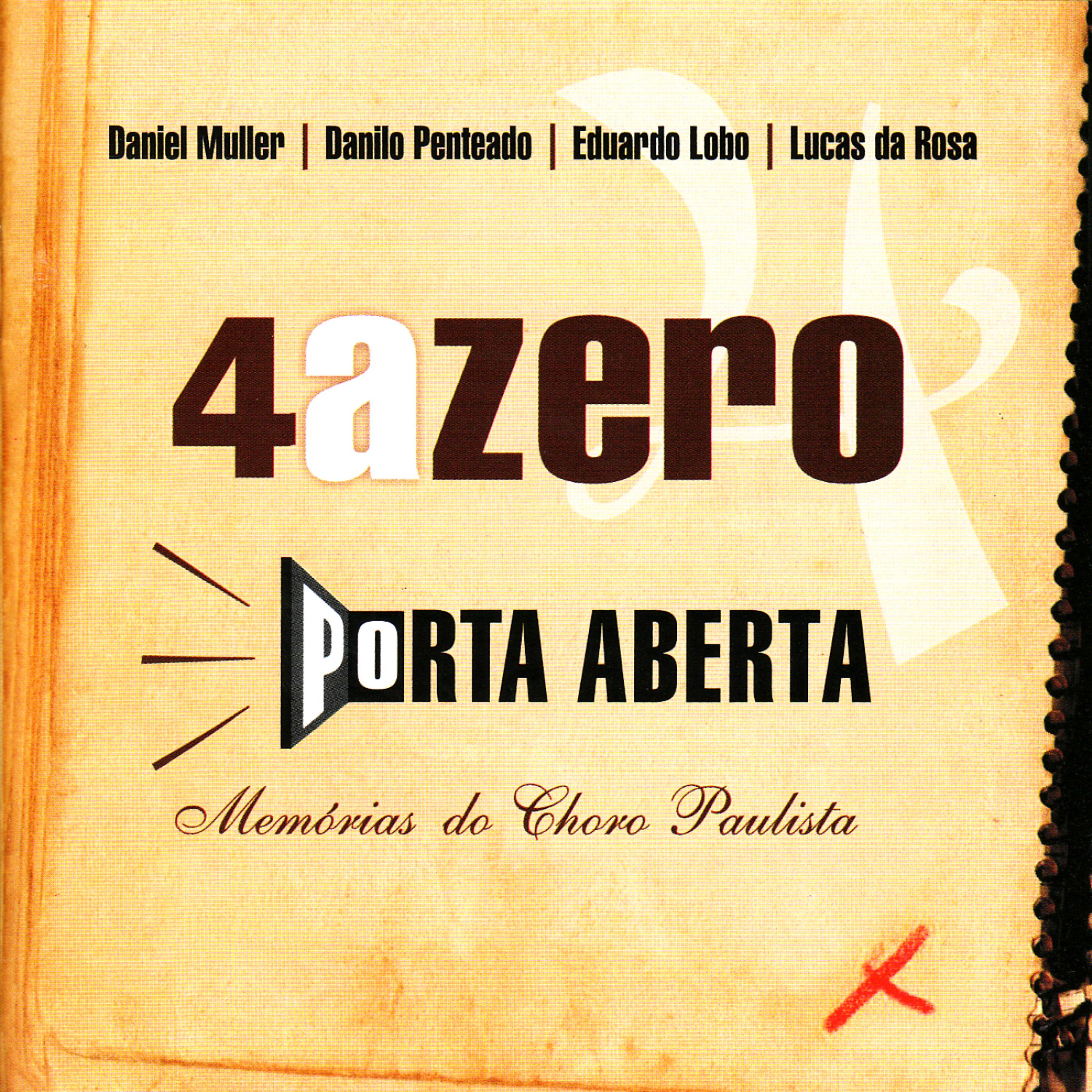 Постер альбома Porta Aberta - Memórias do Choro Paulista