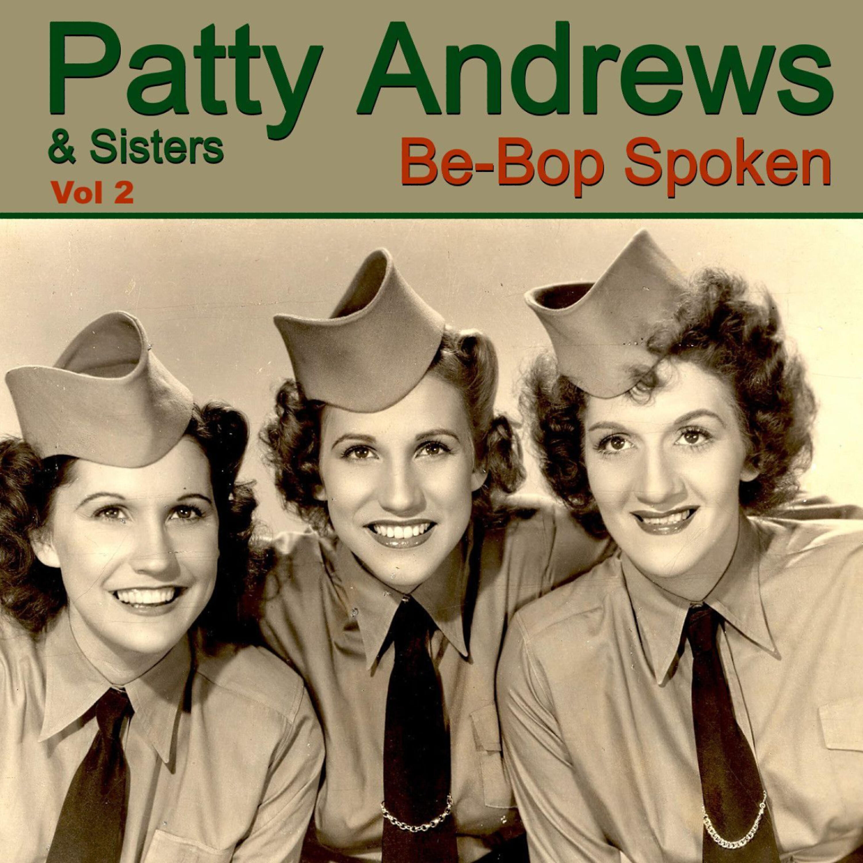 Patty Andrews - I Wanna Be Loved