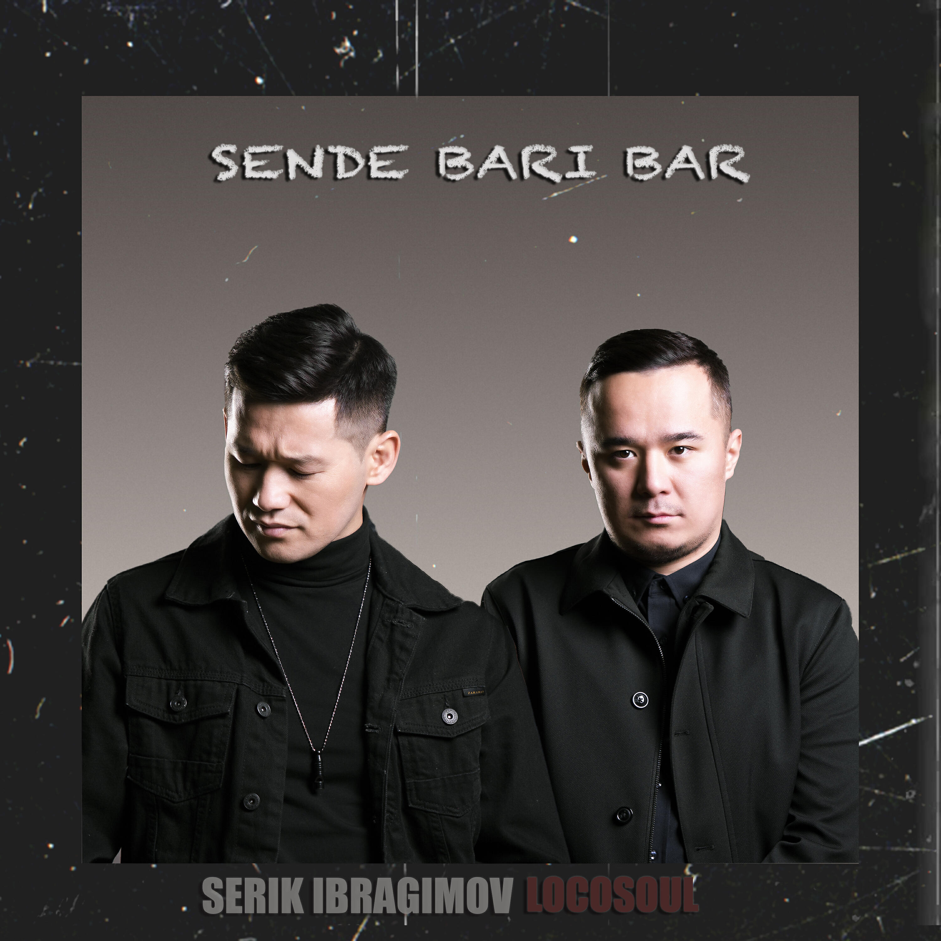 Serik Ibragimov - Sende bari bar