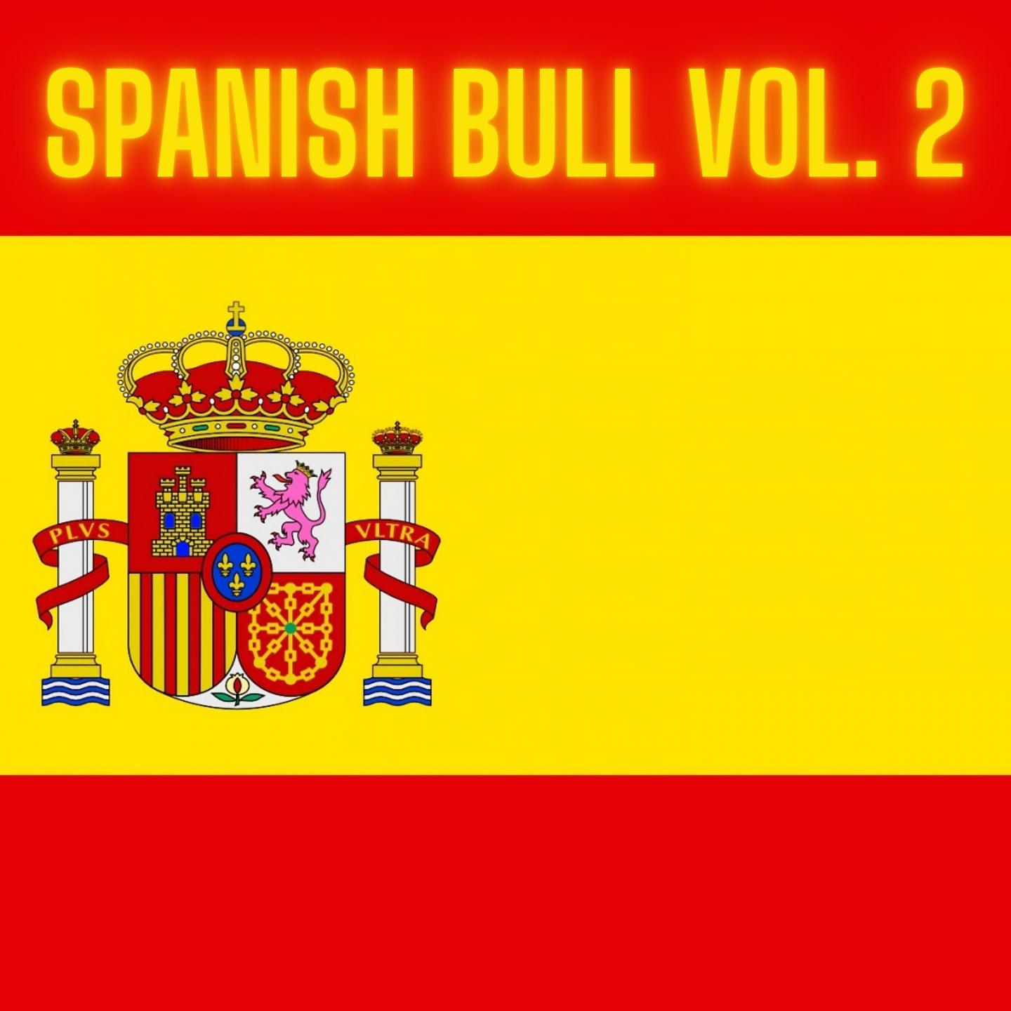 Постер альбома Spanish Bull Vol. 2