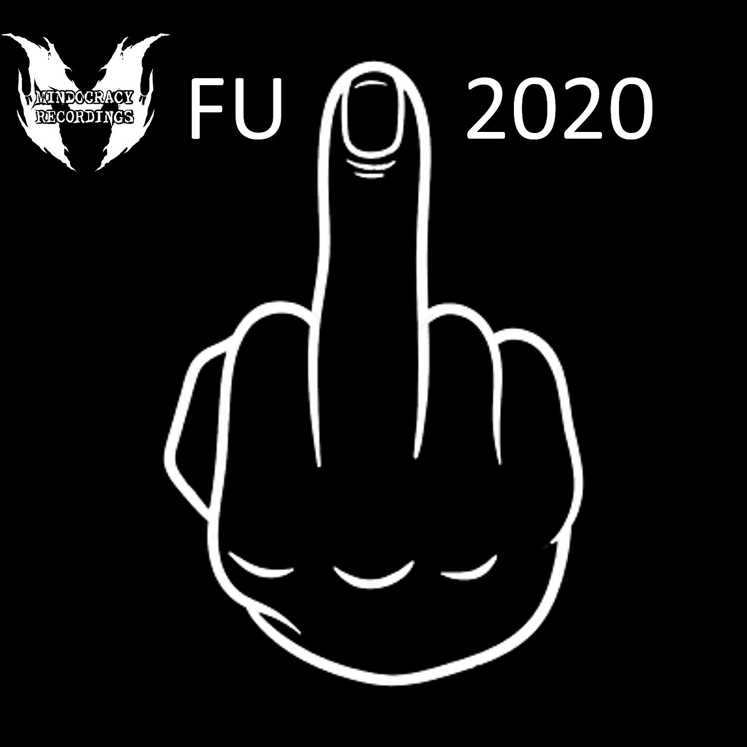 Постер альбома Mindocracy FU 2020