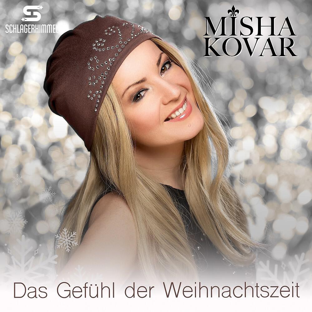 Misha Kovar - Das Gefühl der Weihnachtszeit
