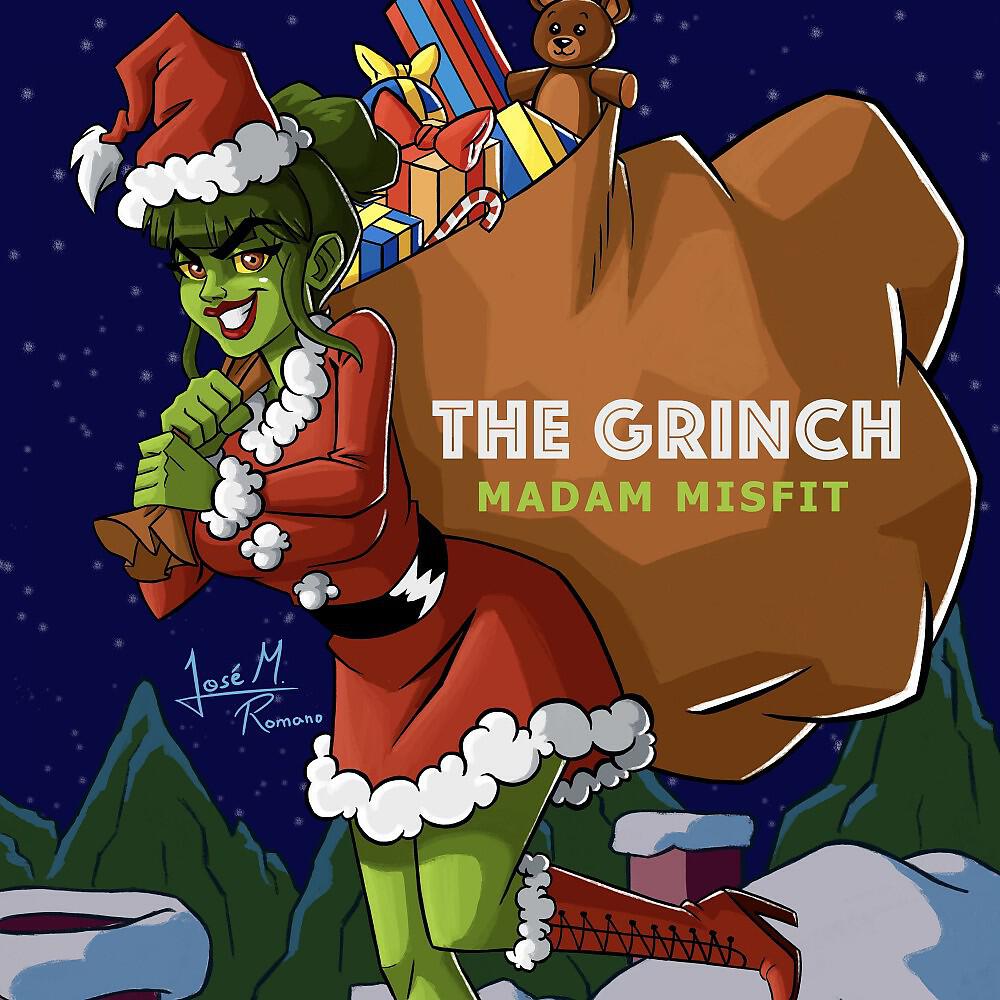 Madam Misfit - The Grinch