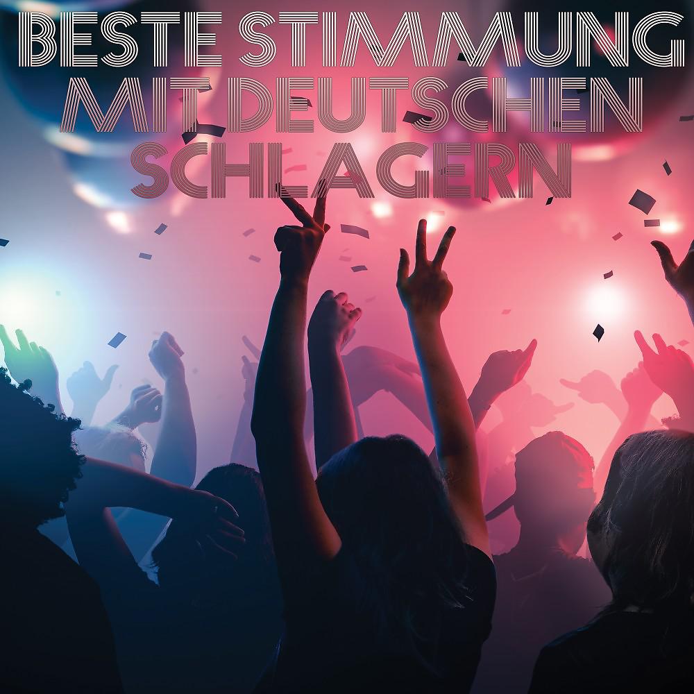 Постер альбома Beste Stimmung mit Deutschen Schlagern