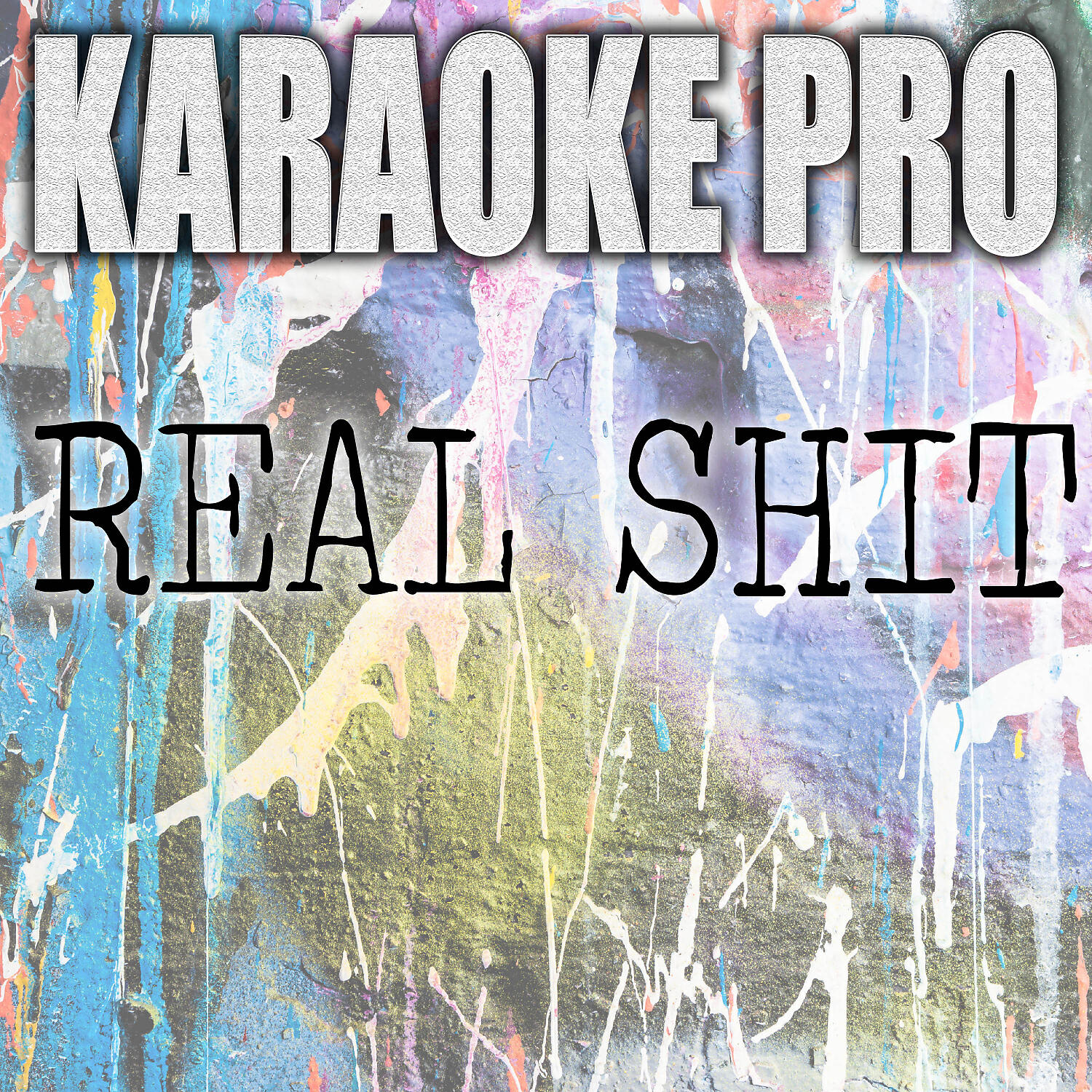 Karaoke Pro - Real Shit (Originally Performed by Juice WRLD and benny blanco) (Instrumental Version)