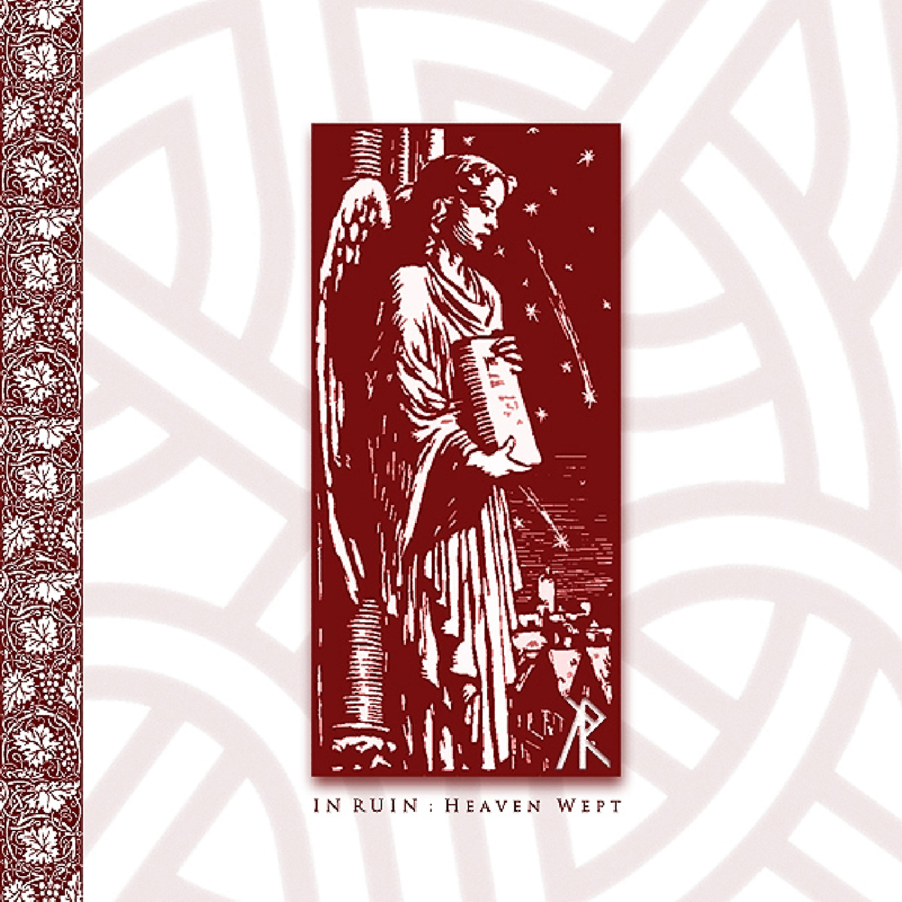 In Ruin - Heaven Wept