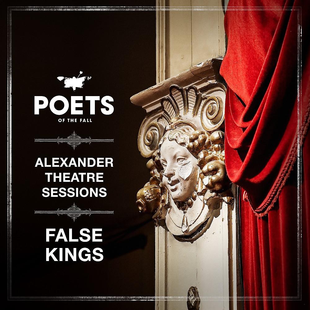 Постер альбома False Kings (Alexander Theatre Sessions)