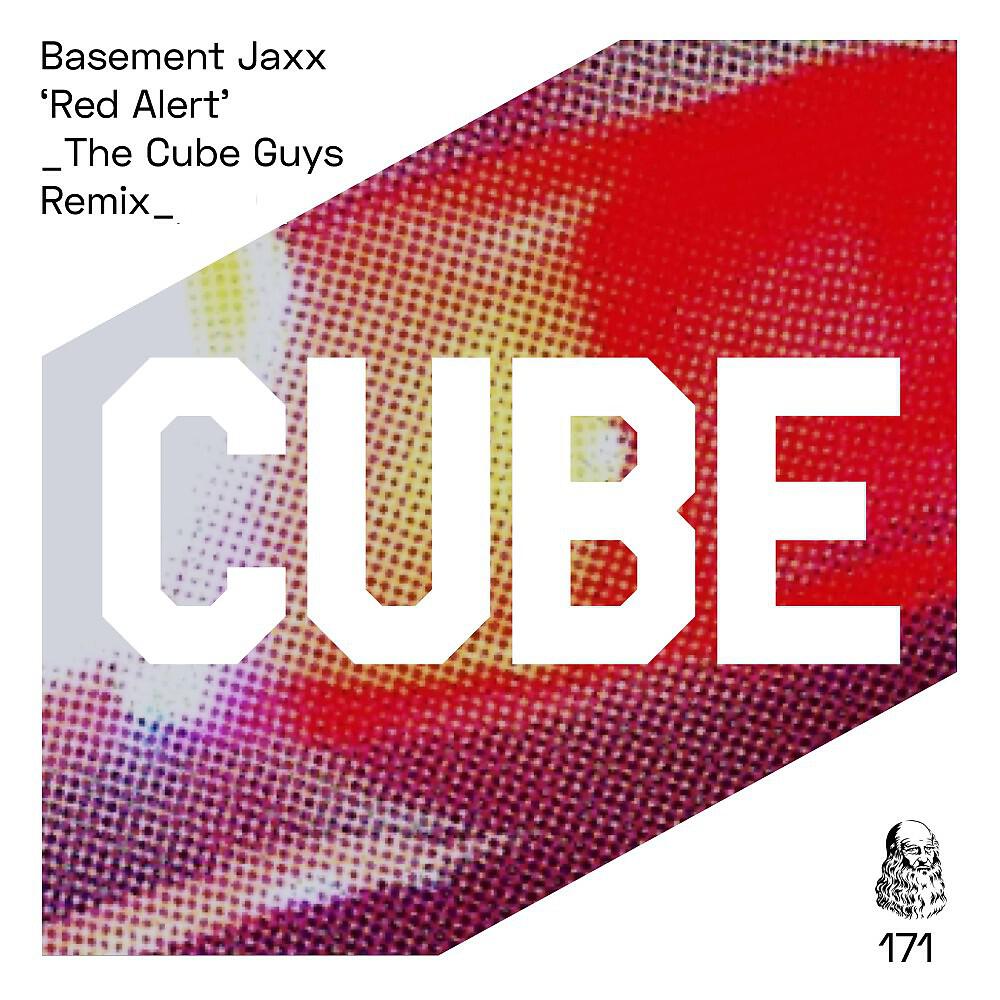Basement Jaxx - Red Alert (The Cube Guys Remix)