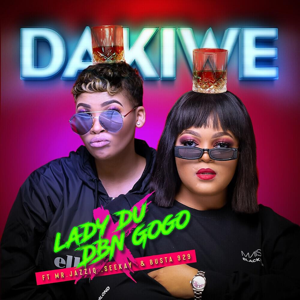 Lady Du - Dakiwe