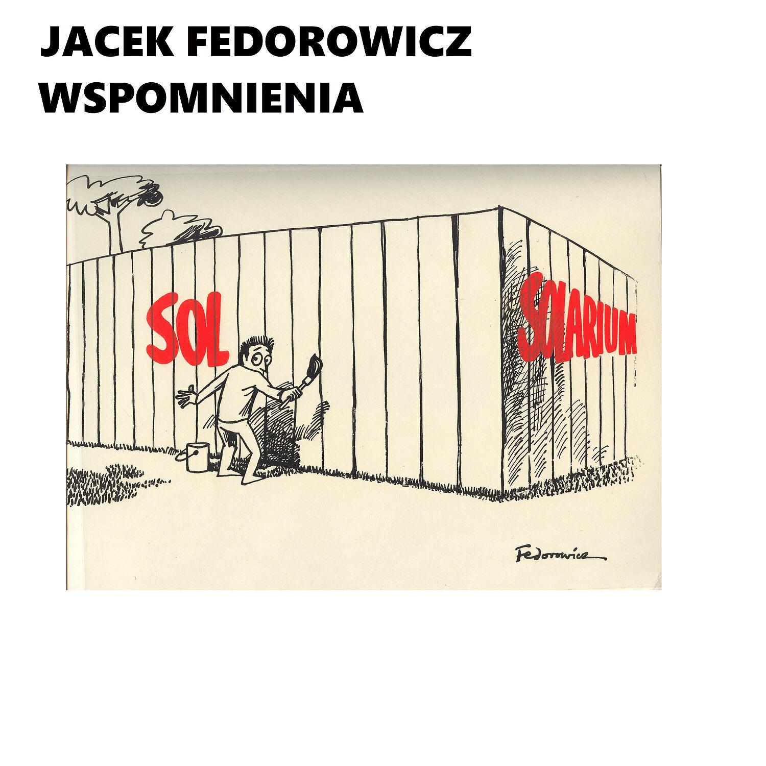 Muzeum Miasta Gdyni - Wspomnienia Jacka Fedorowicza - Rysunki Satyryczne