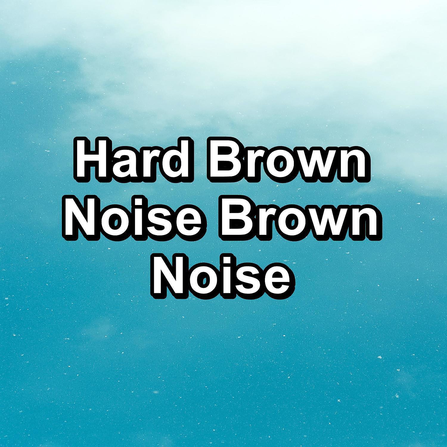 Brown Noise Collectors - Pure Brown Noise For Deep Sleep Instant Deep Sleep