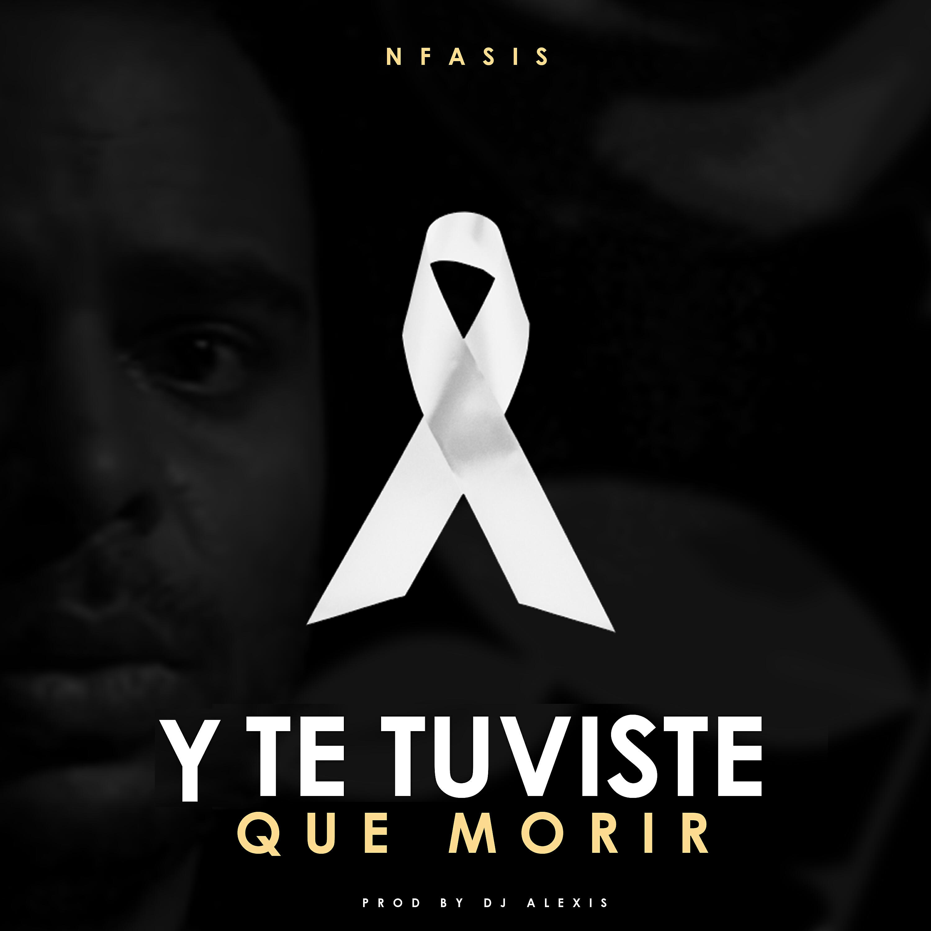 NFasis - Y Te Tuviste Que Morir