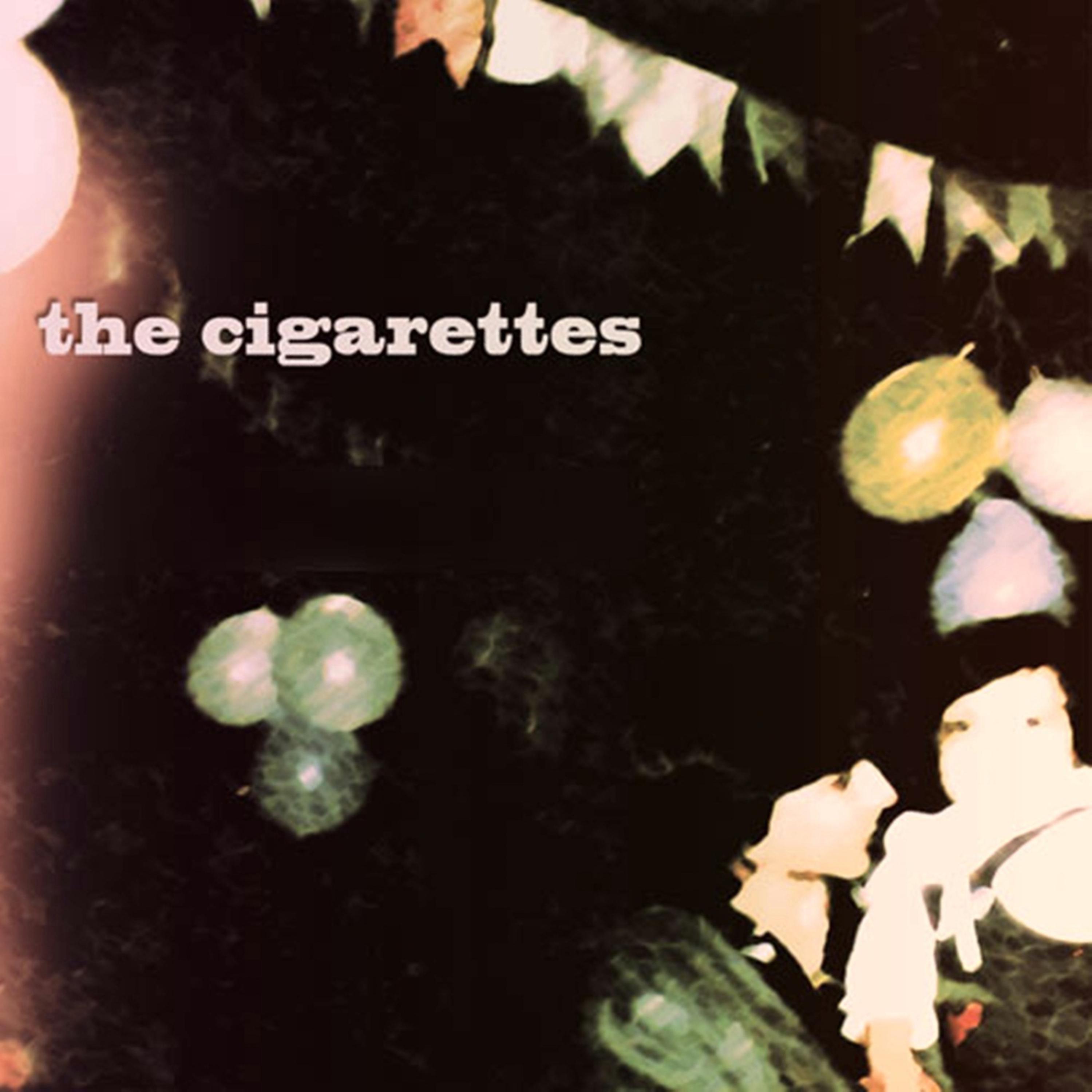 Постер альбома The Cigarettes