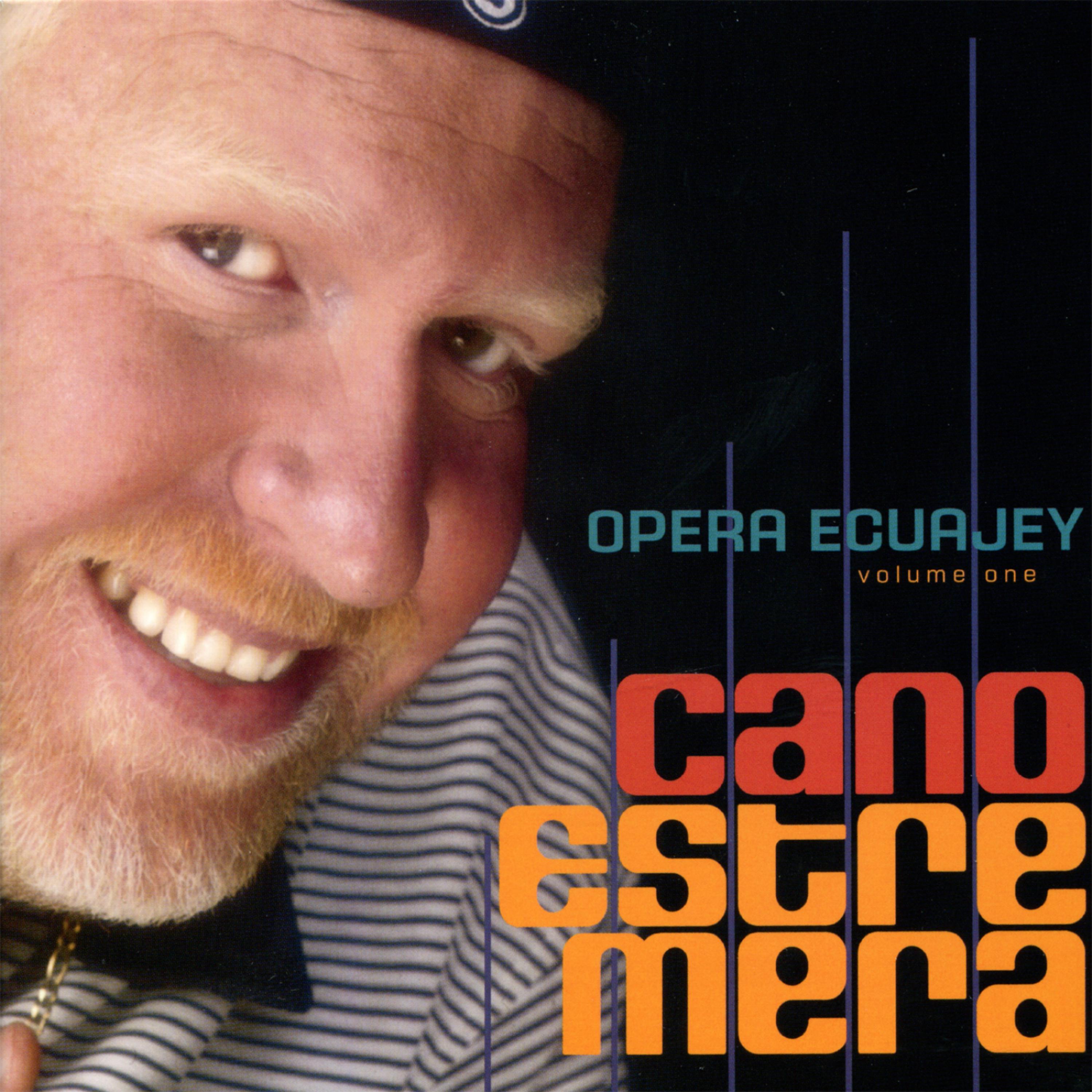 Постер альбома Opera Ecuajey, Vol. 1