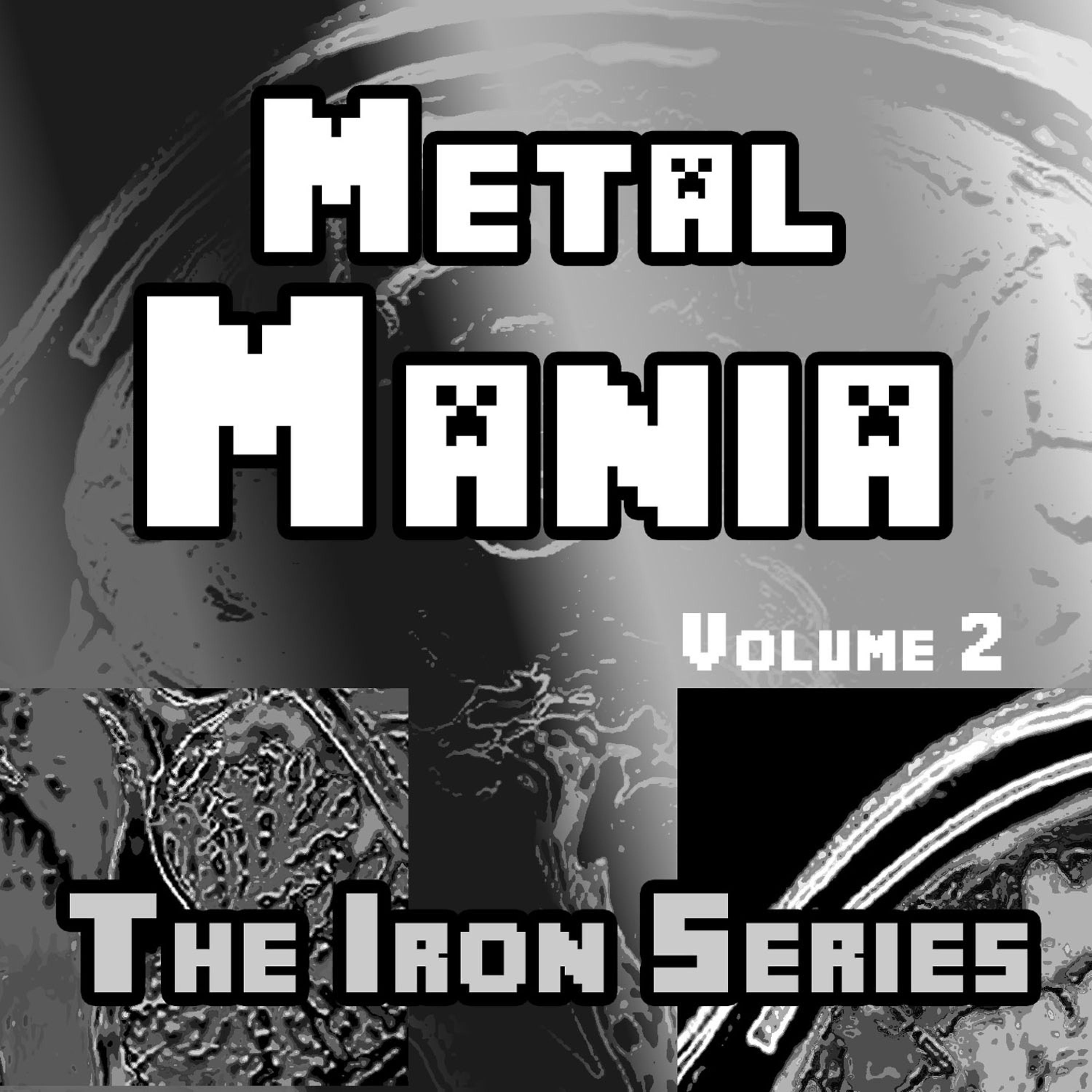 Постер альбома Metal Mania - The Iron Series, Vol. 2