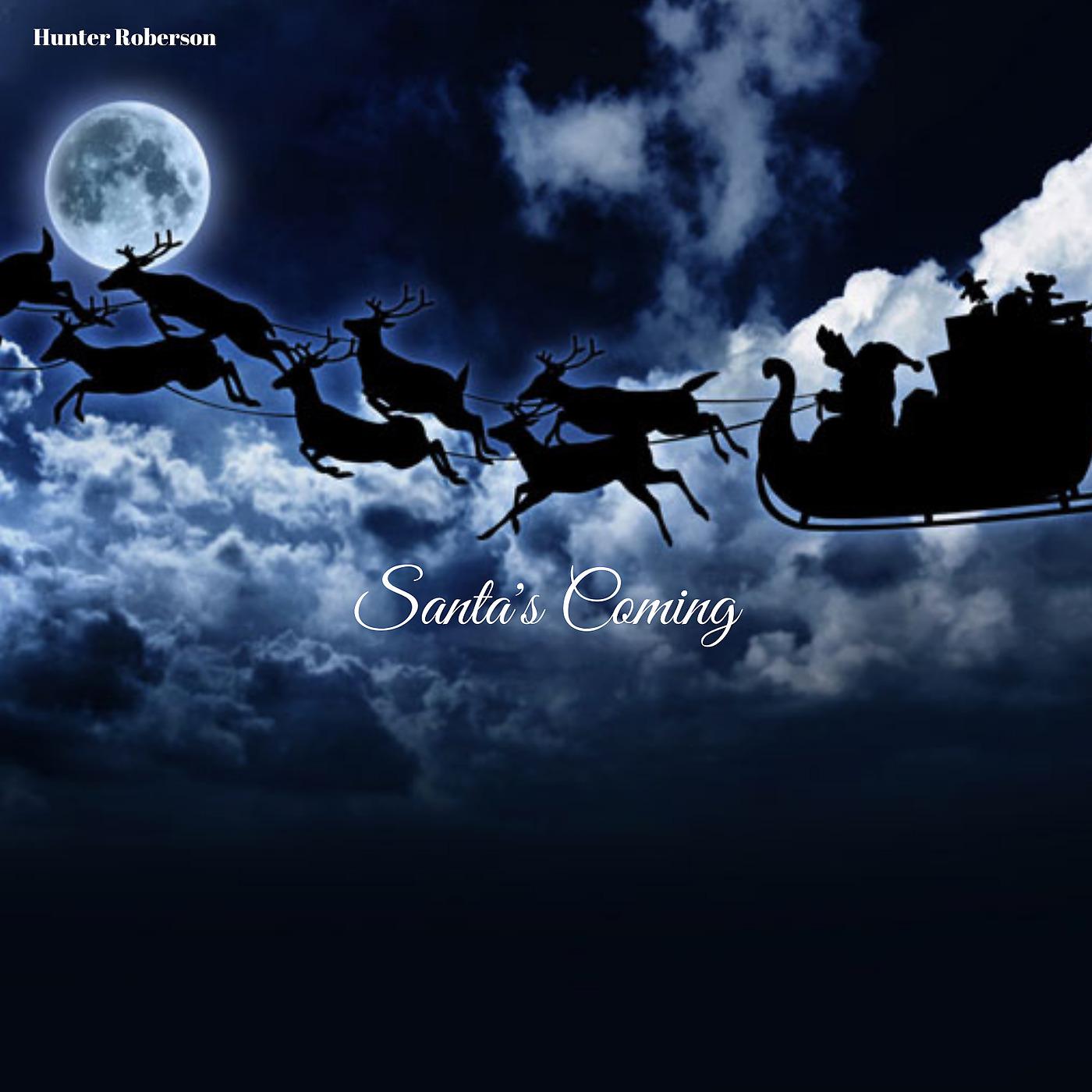 Постер альбома Santa's Coming