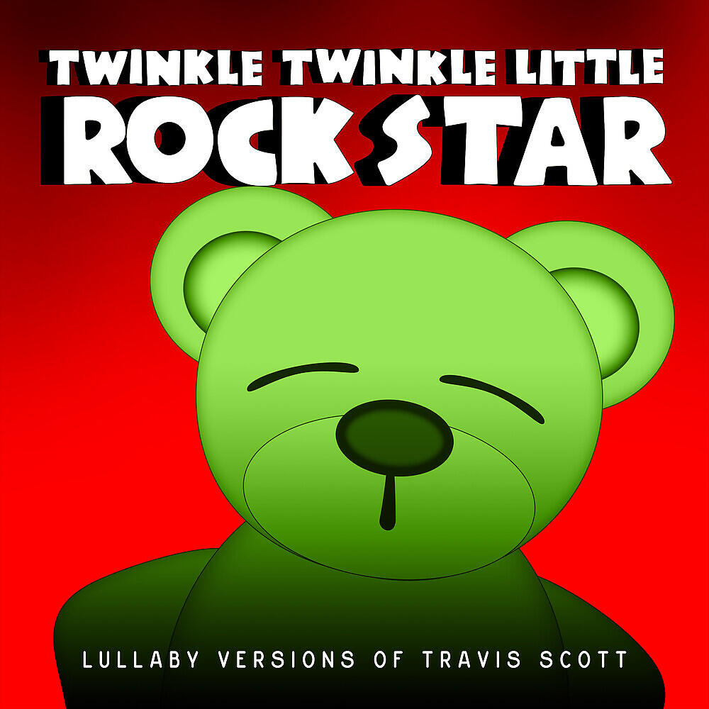 Twinkle Twinkle Little Rock Star - THE SCOTTS