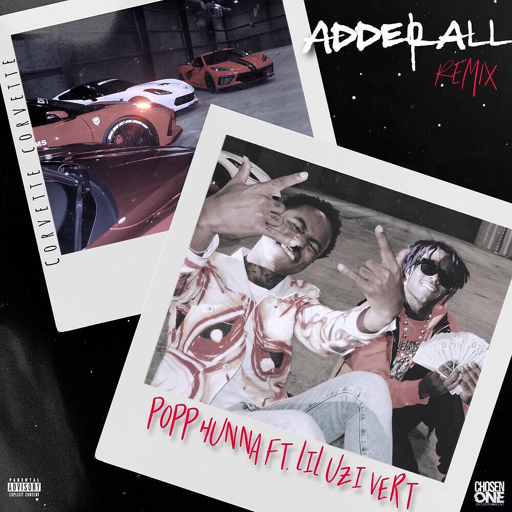 Popp Hunna - Adderall (Corvette Corvette) (Remix)