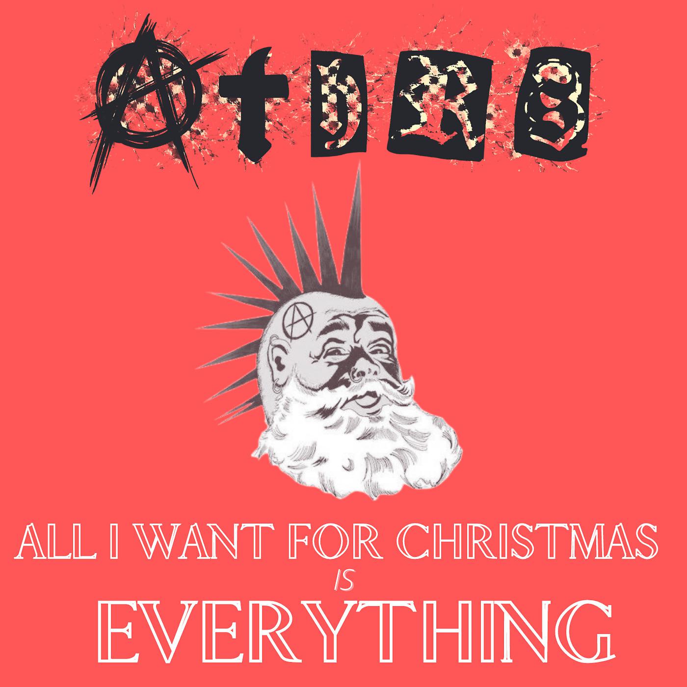 Постер альбома All I Want for Christmas Is Everything