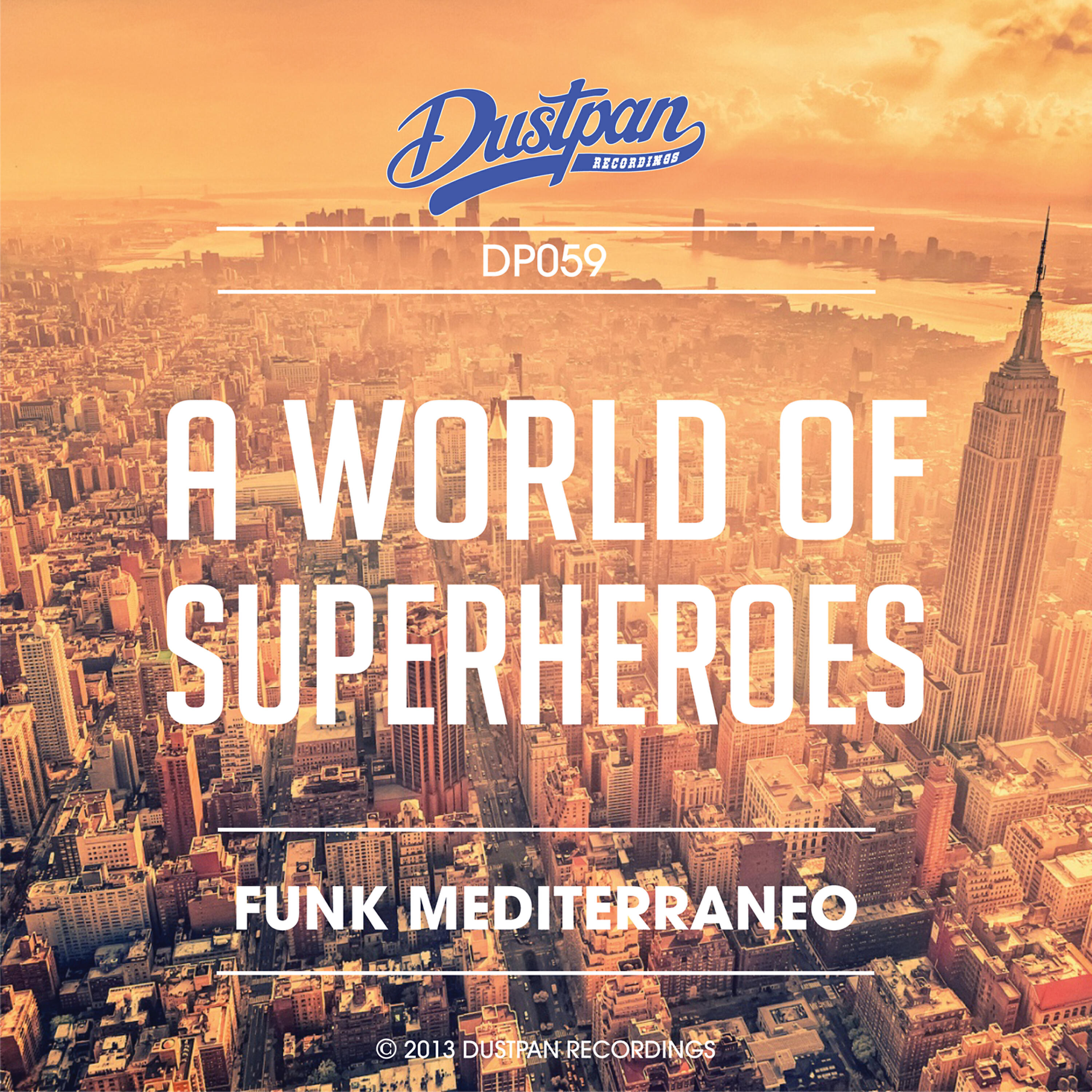 Funk Mediterraneo - A World of Superheroes