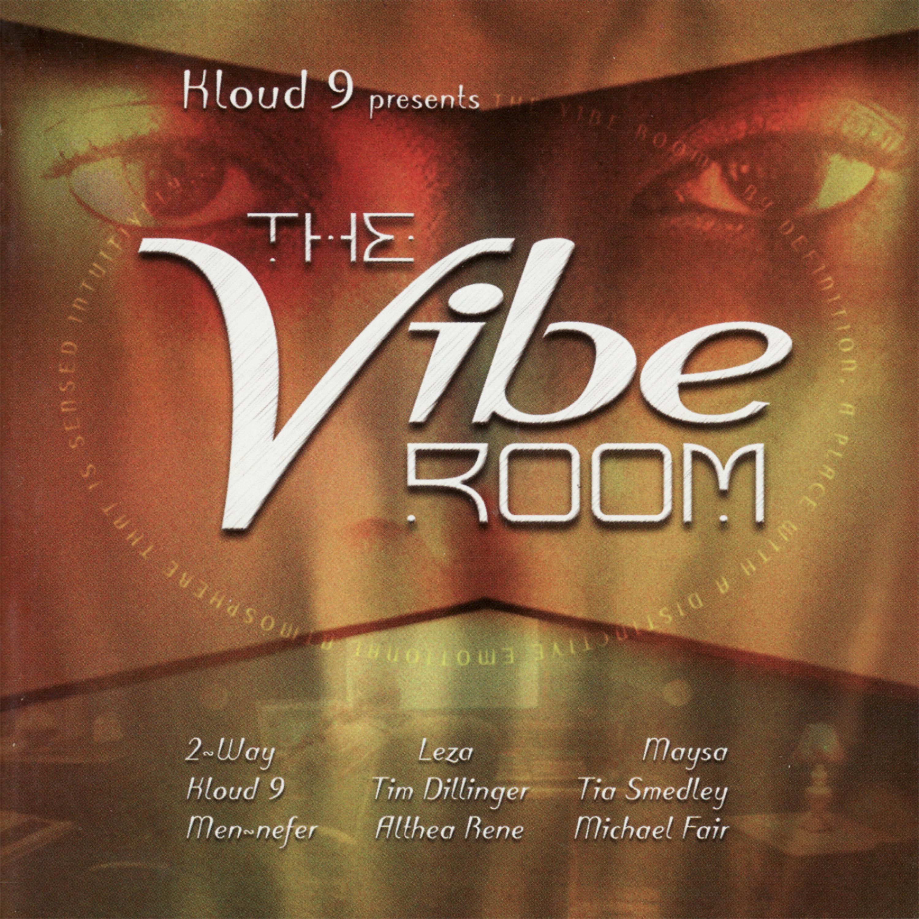 Постер альбома Kloud 9 Presents: The Vibe Room