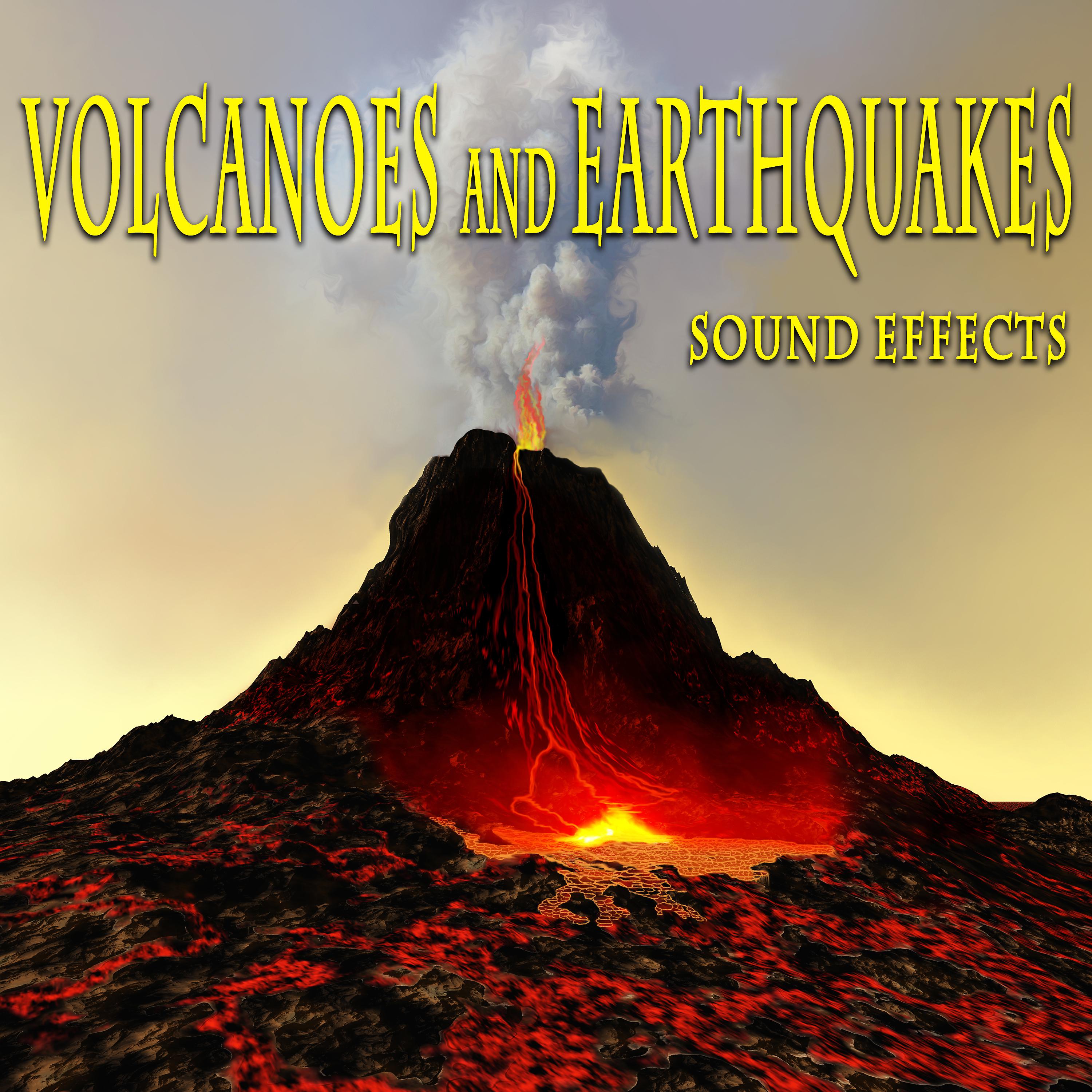 Постер альбома Volcanoes and Earthquakes Sound Effects