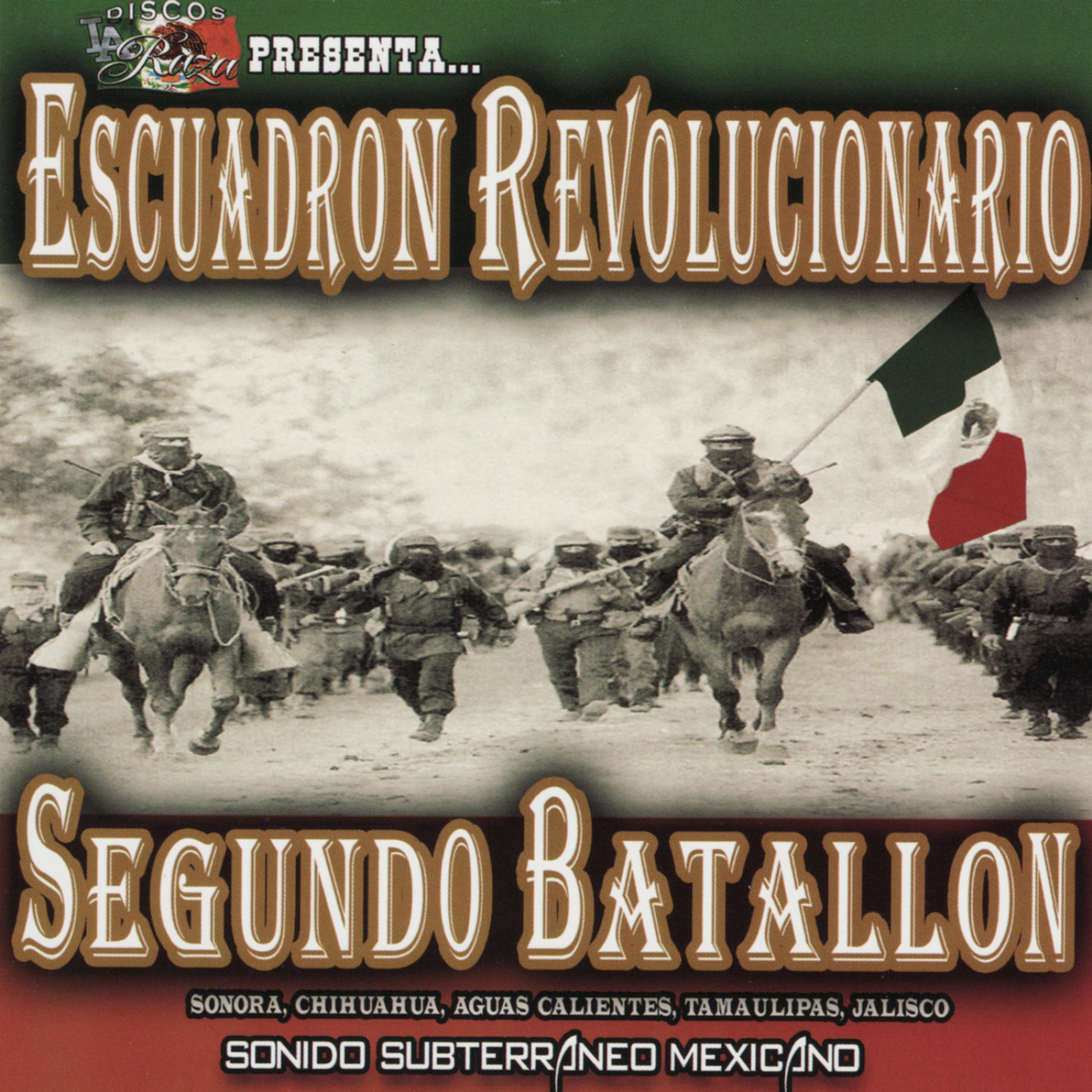 Постер альбома Escuadron Revolucionario - Segundo Batallion