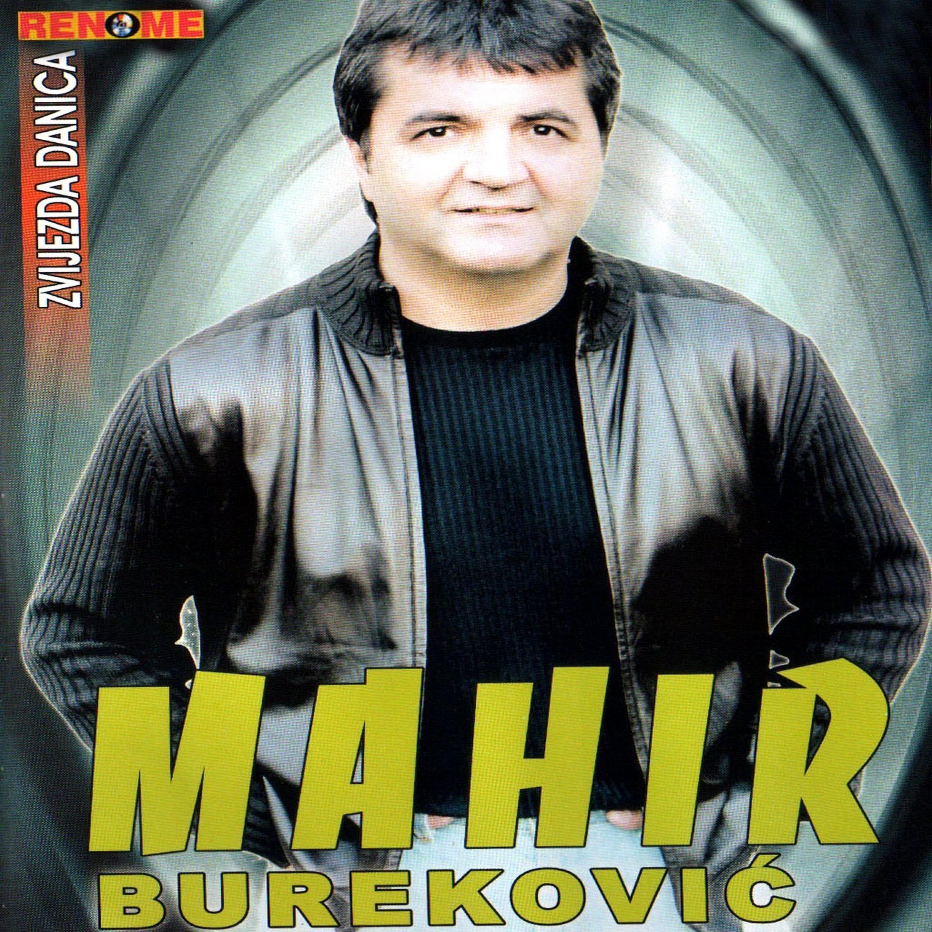 Mahir Burekovic - Ne Treba Mi Zivot