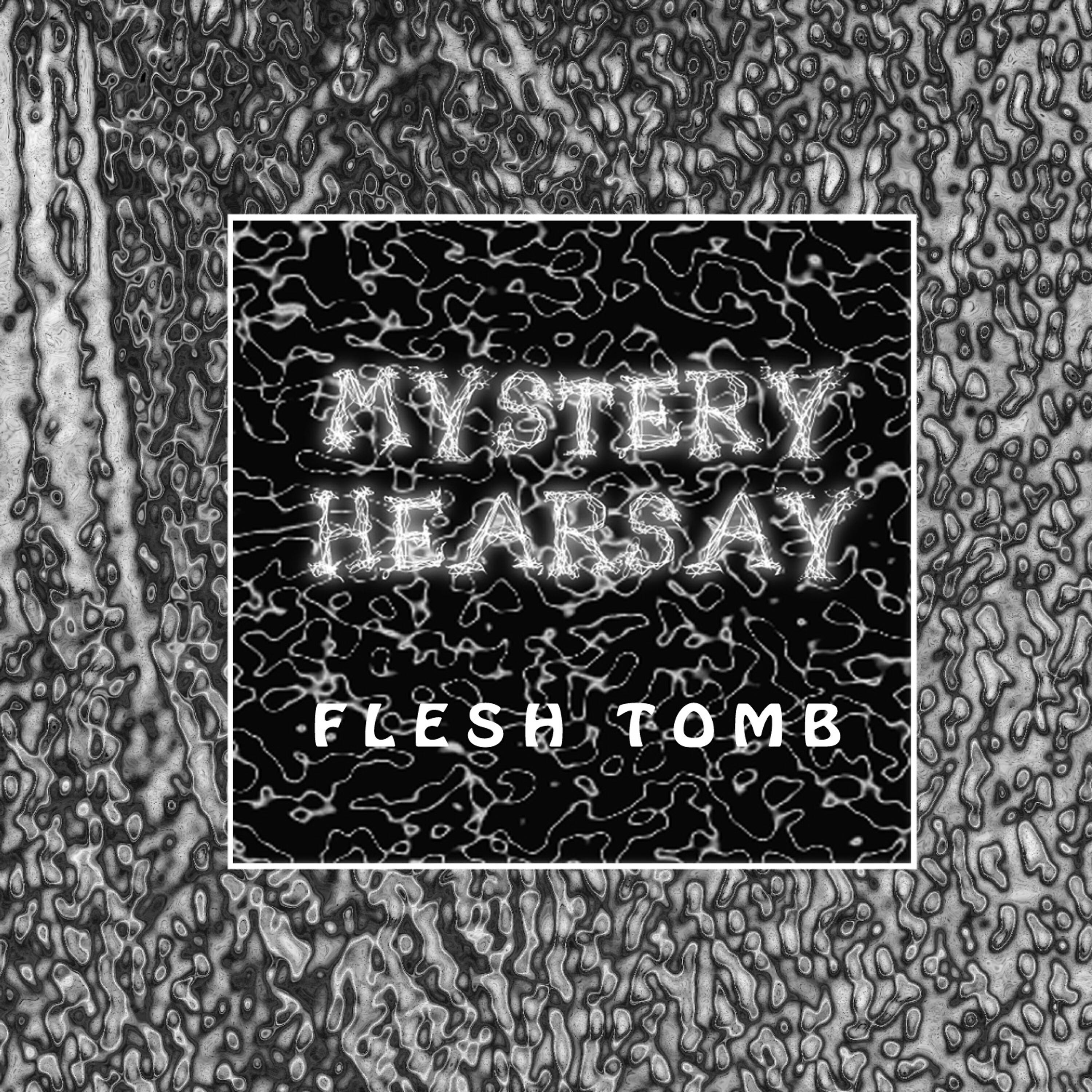 Mystery Hearsay - Burial Ground