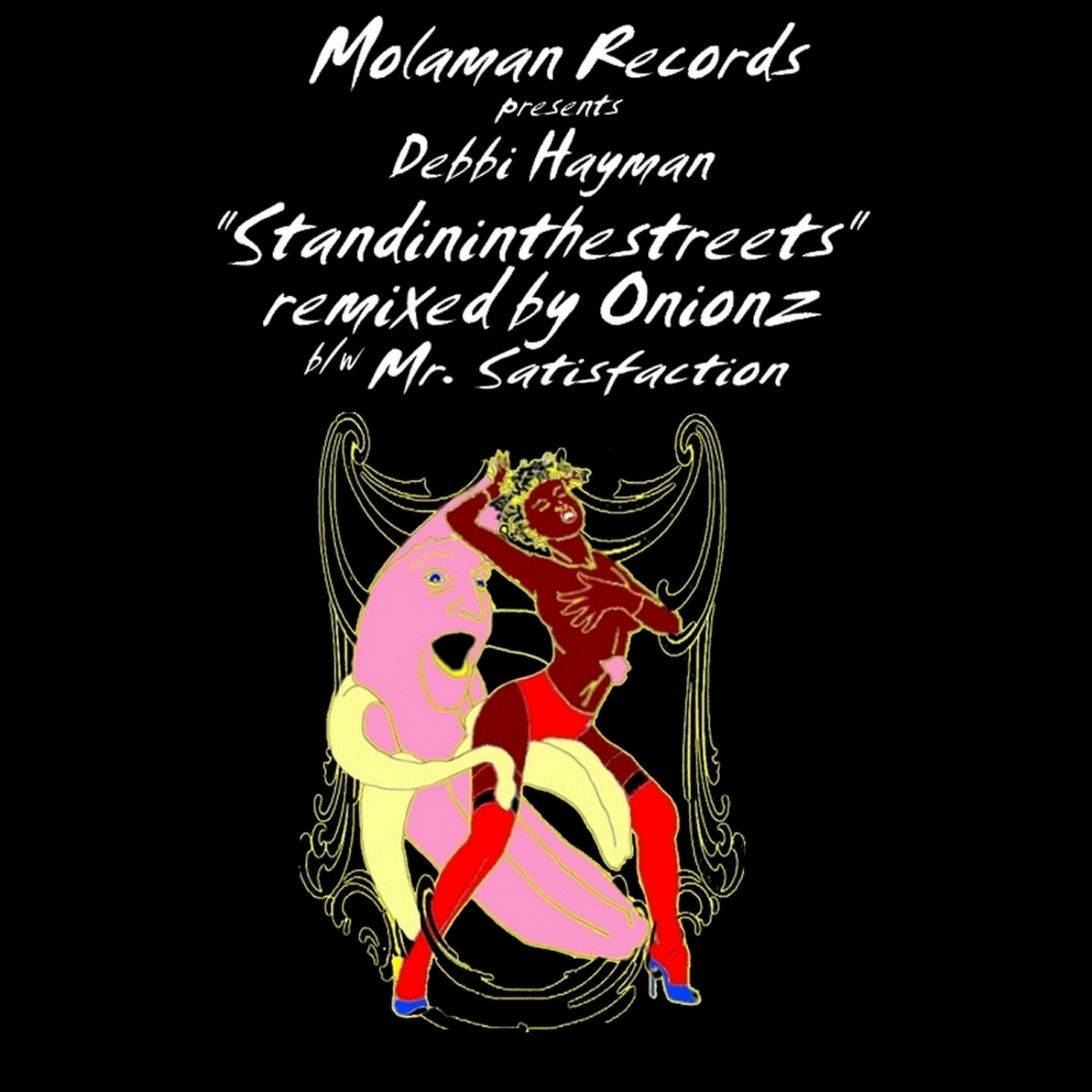 Debbi Hayman - Standininthestreets (Onionz Sexy Beth Mix)