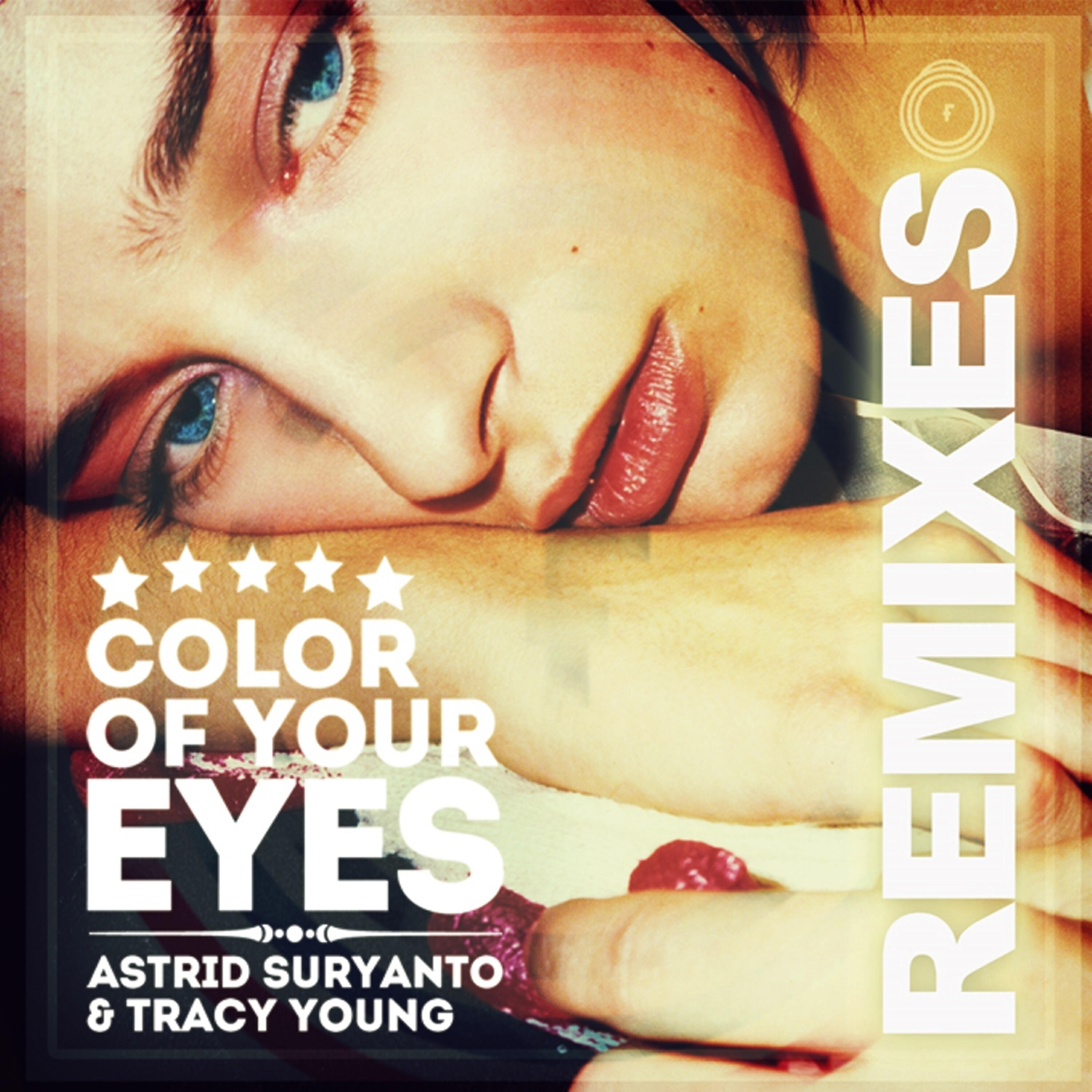 Astrid Suryanto - Color of Your Eyes (Tedd Patterson Remix)