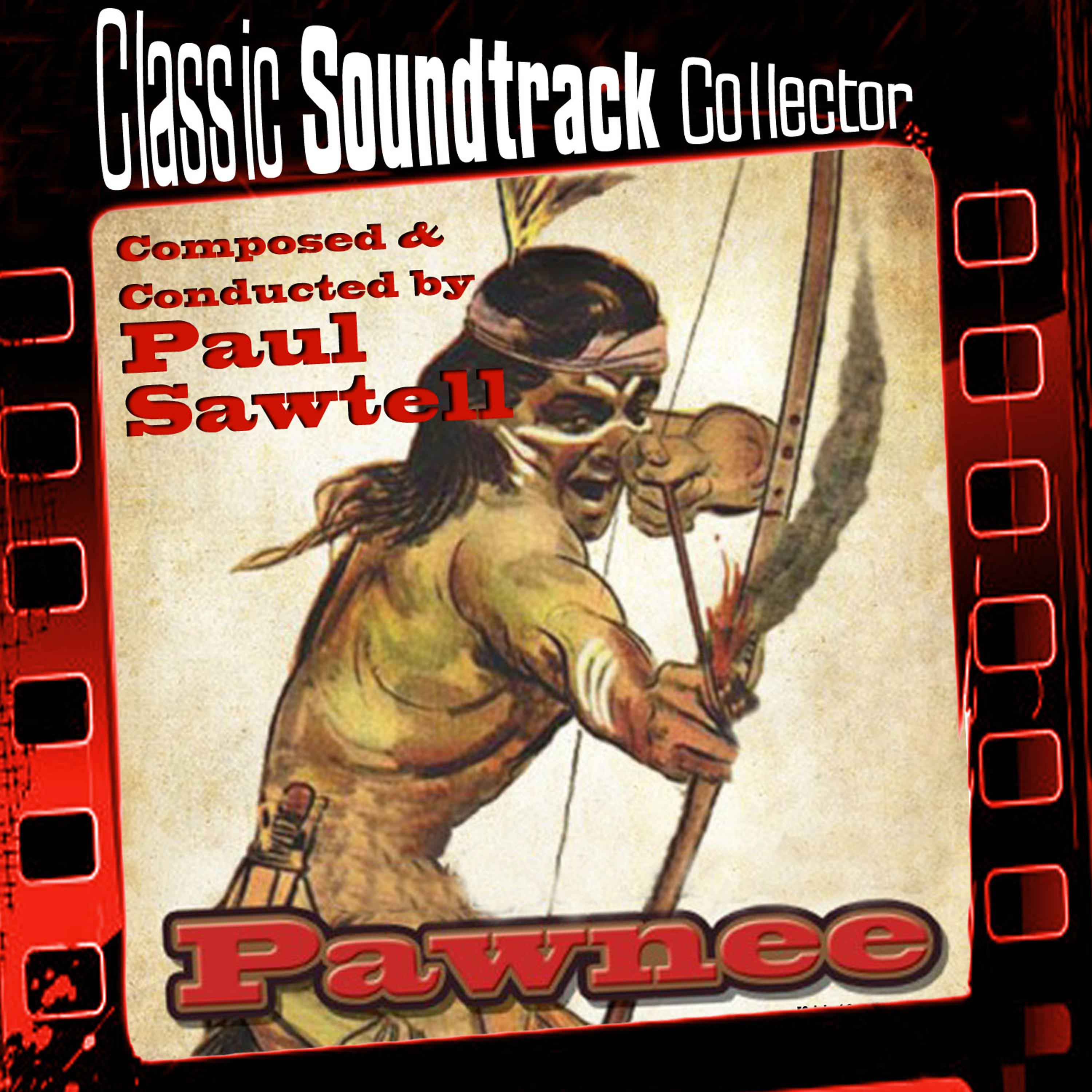 Постер альбома Pawnee (Original Soundtrack) [1957]