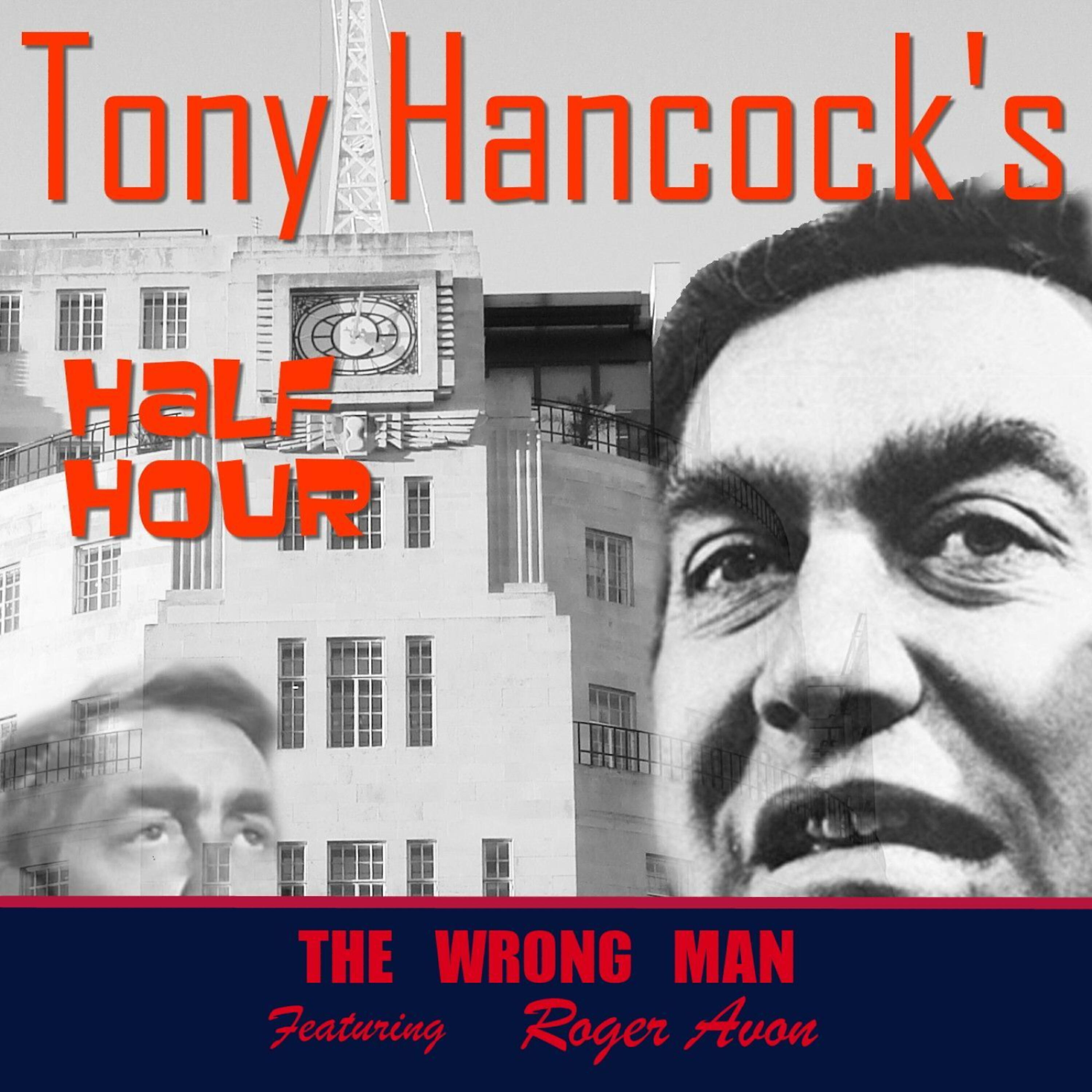 Tony Hancock - The Wrong Man Part 8
